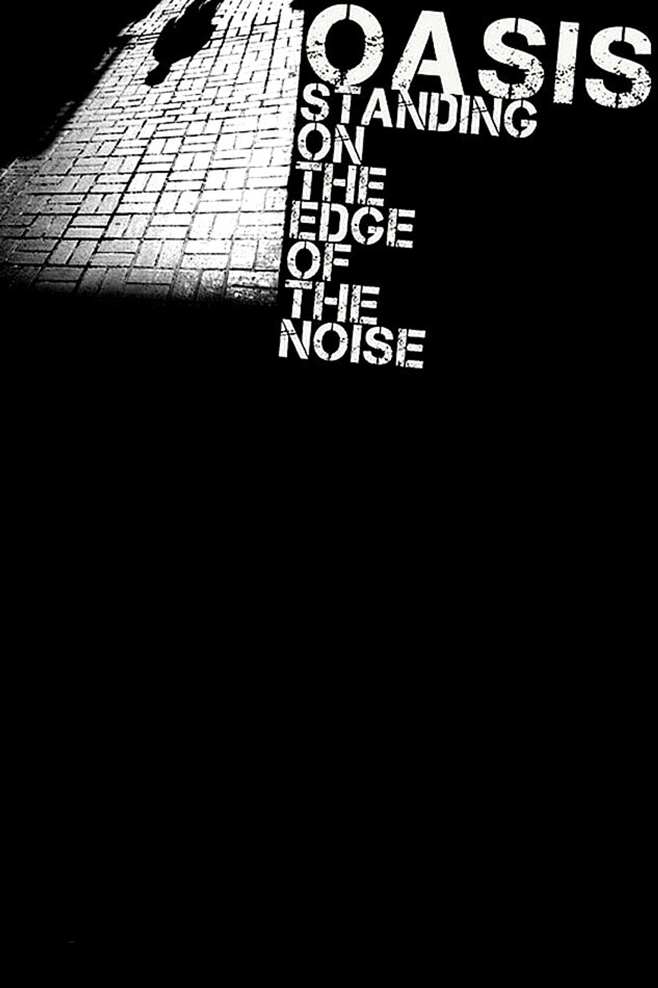 Pôster de Standing on the Edge of the Noise