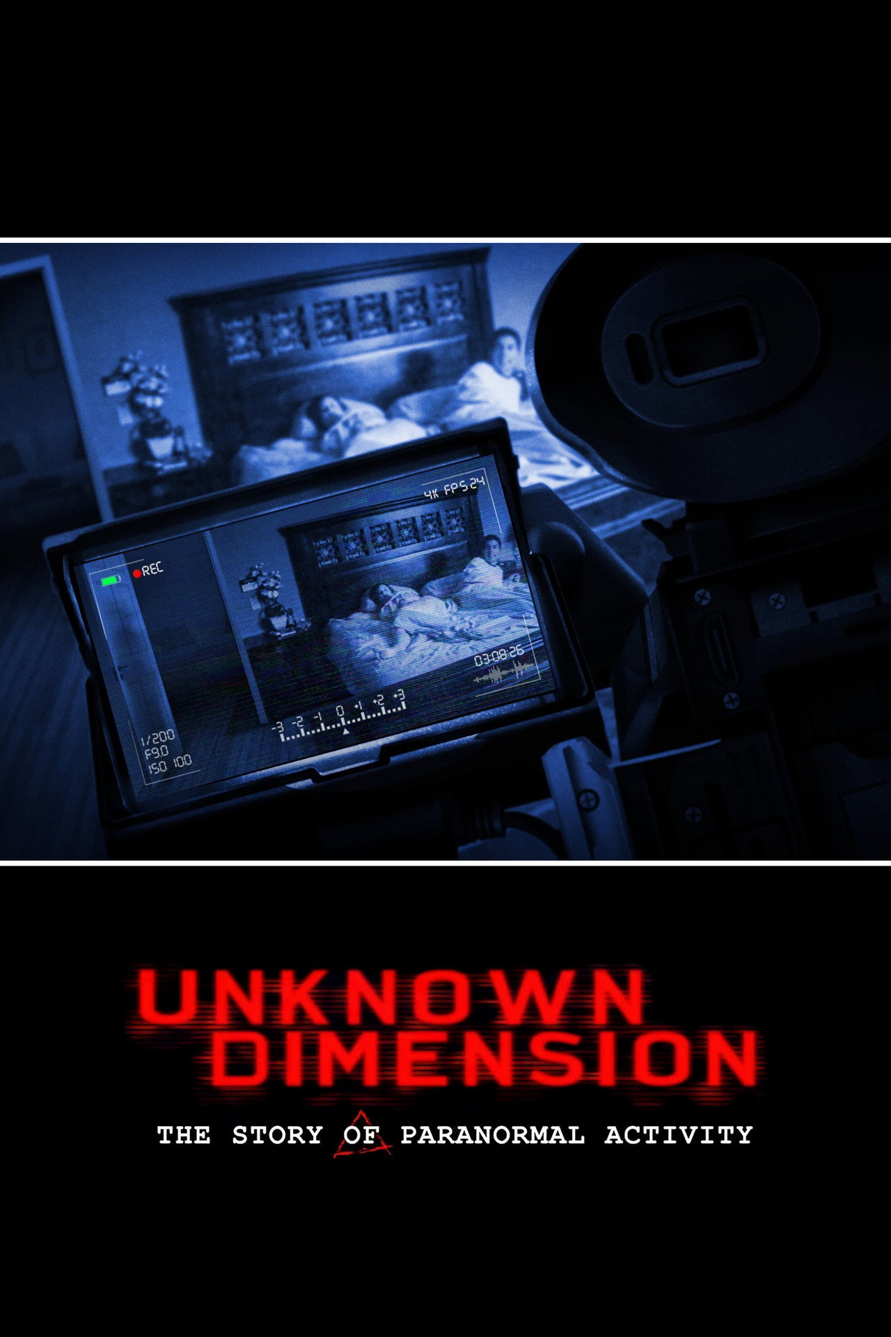 Pôster de Unknown Dimension: The Story of Paranormal Activity