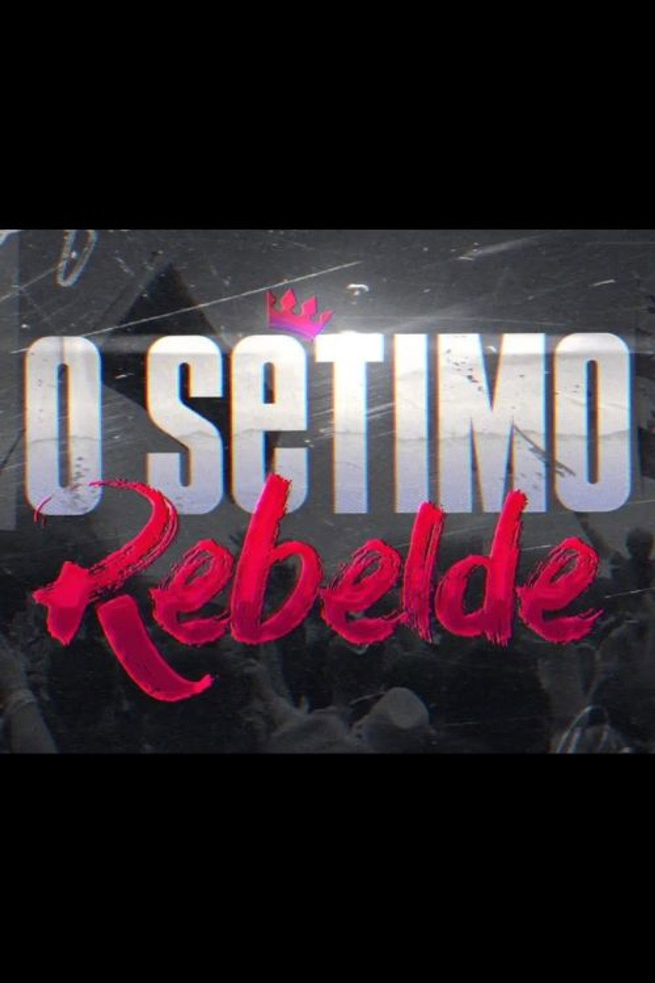 Pôster de O Sétimo Rebelde