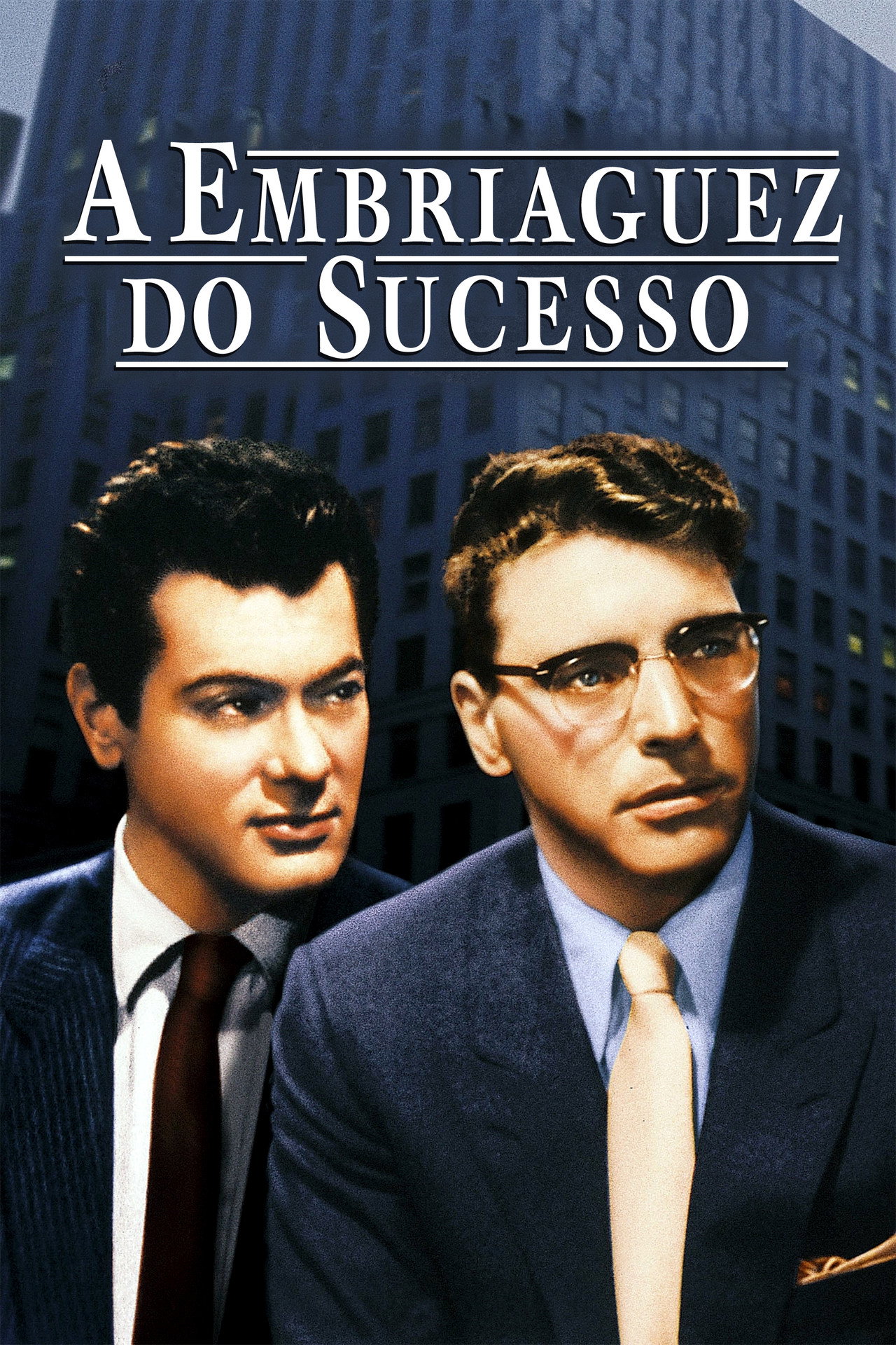 Pôster de A Embriaguez do Sucesso