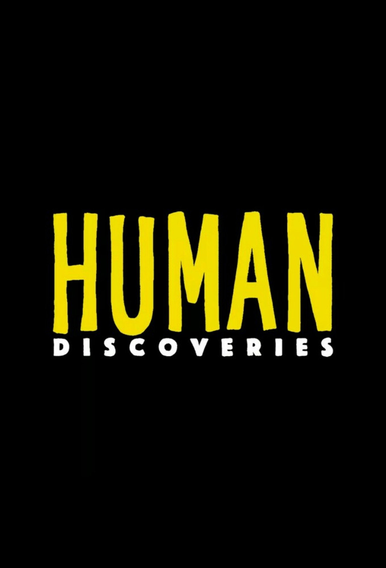 Pôster de Human Discoveries