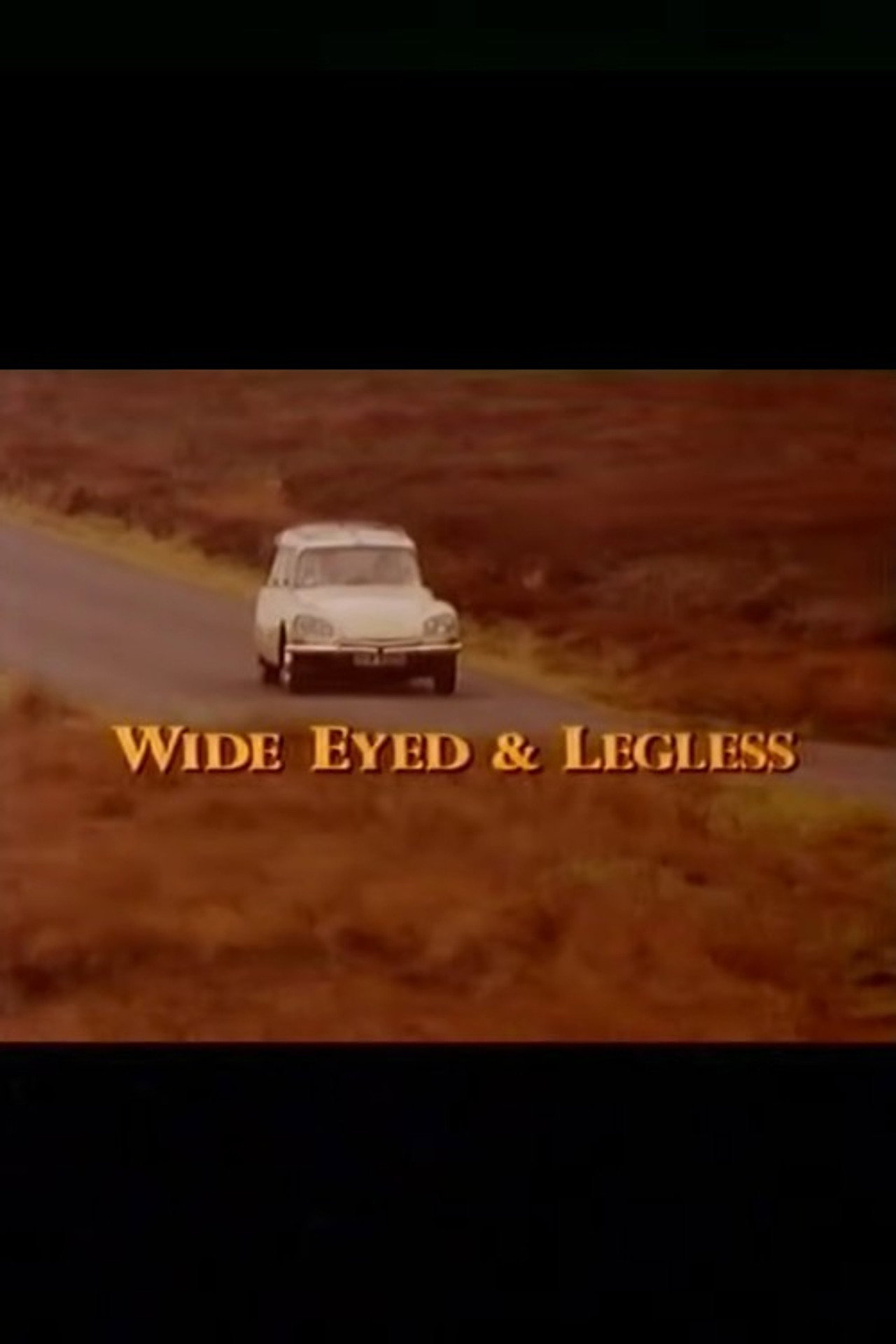 Pôster de Wide-Eyed and Legless
