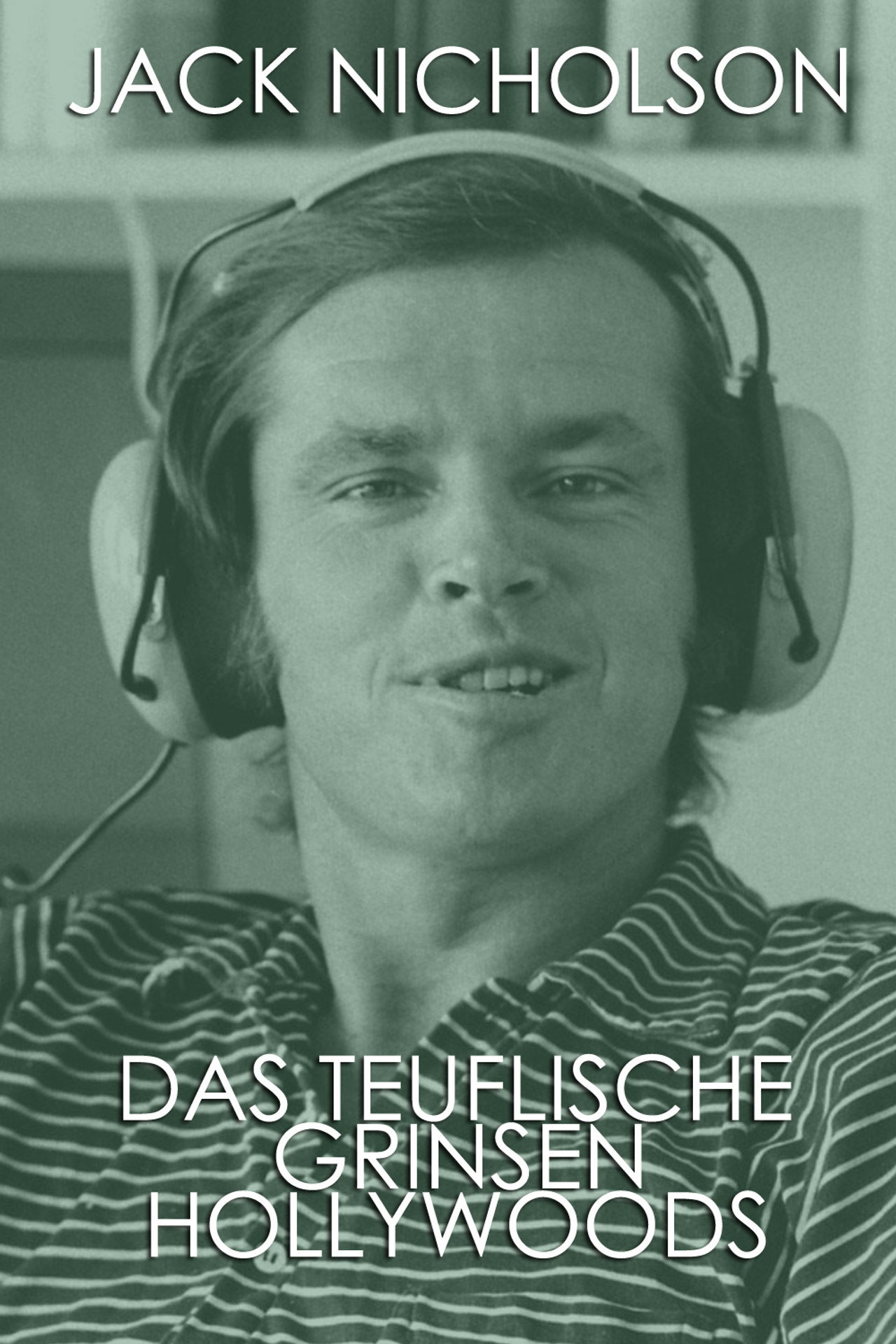 Pôster de Jack Nicholson: Das Teuflische Grinsen Hollywoods