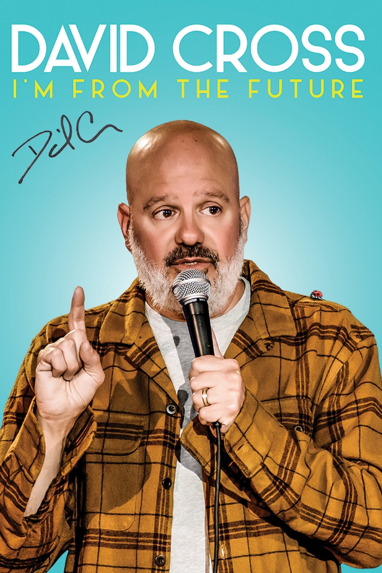 Pôster de David Cross: I'm From The Future