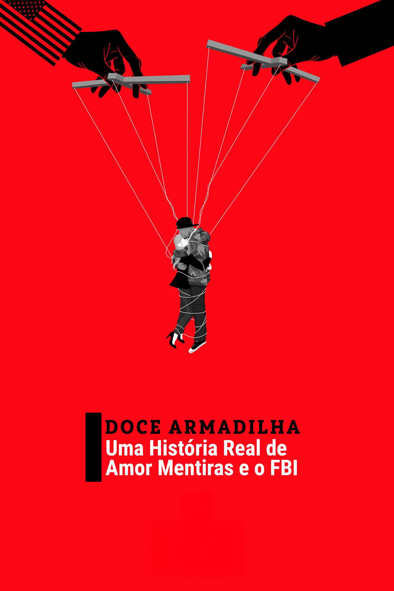 Pôster de Doce armadilha: uma história real de amor, mentiras e o FBI