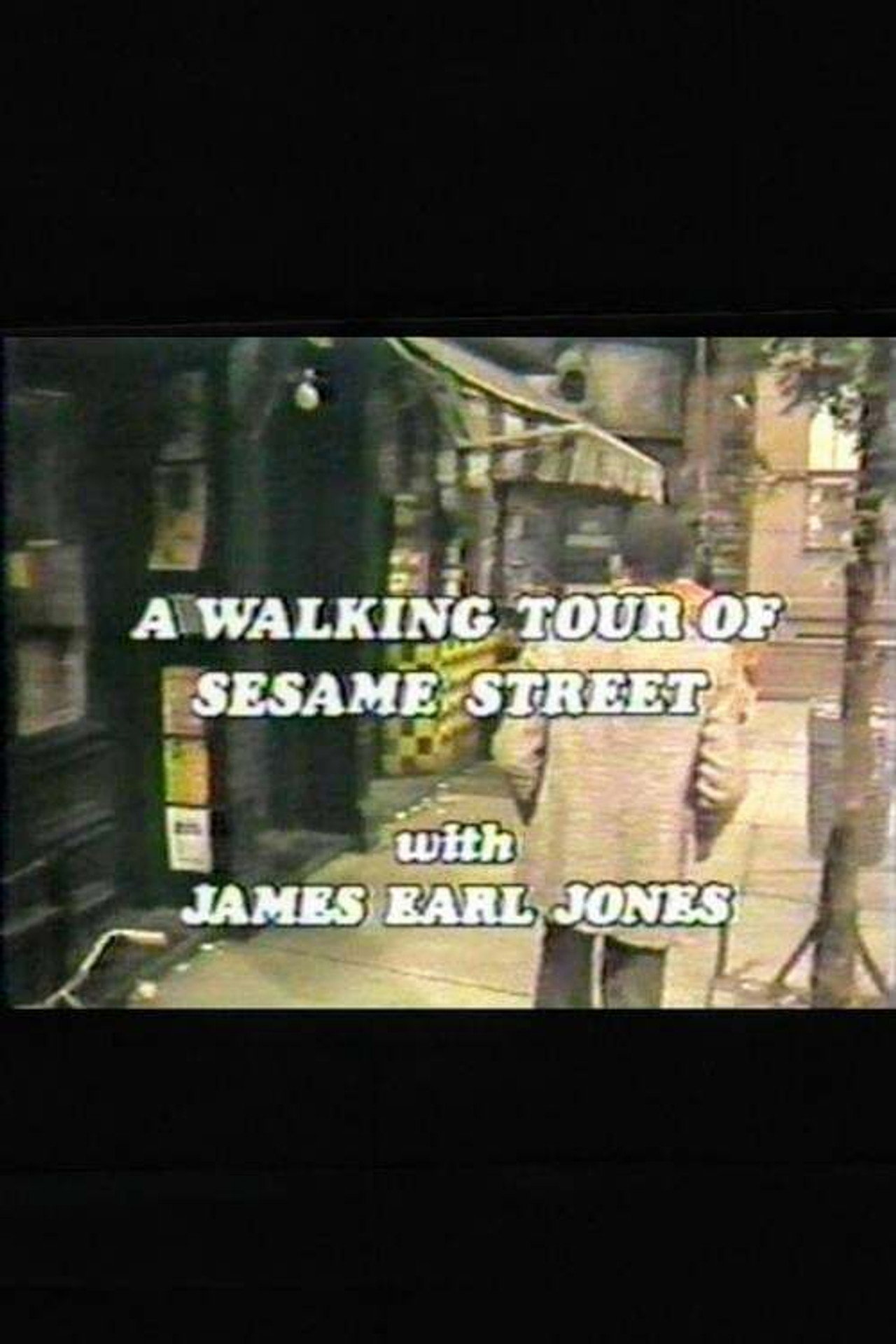 Pôster de A Walking Tour of Sesame Street