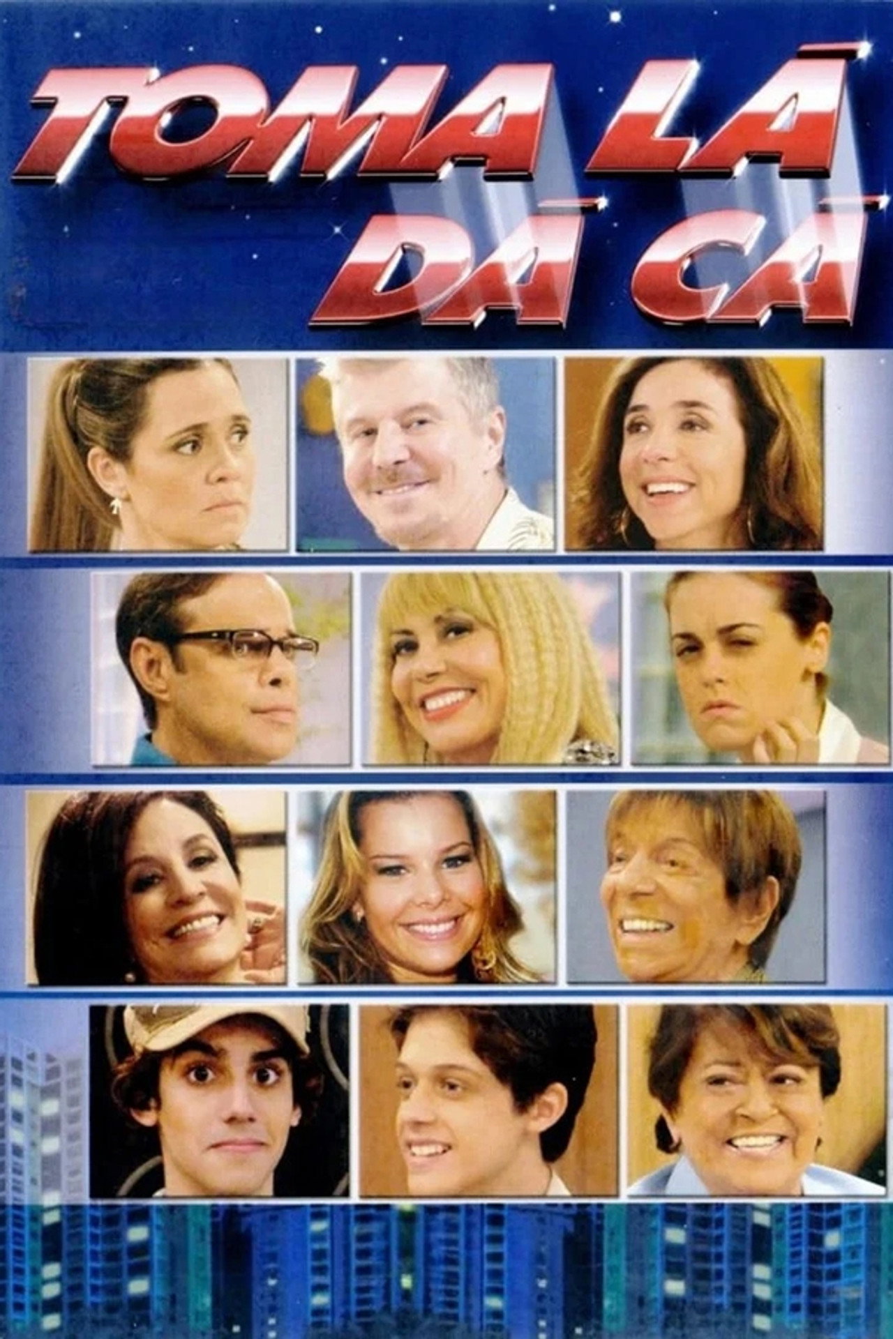 Pôster de Toma Lá, Dá Cá