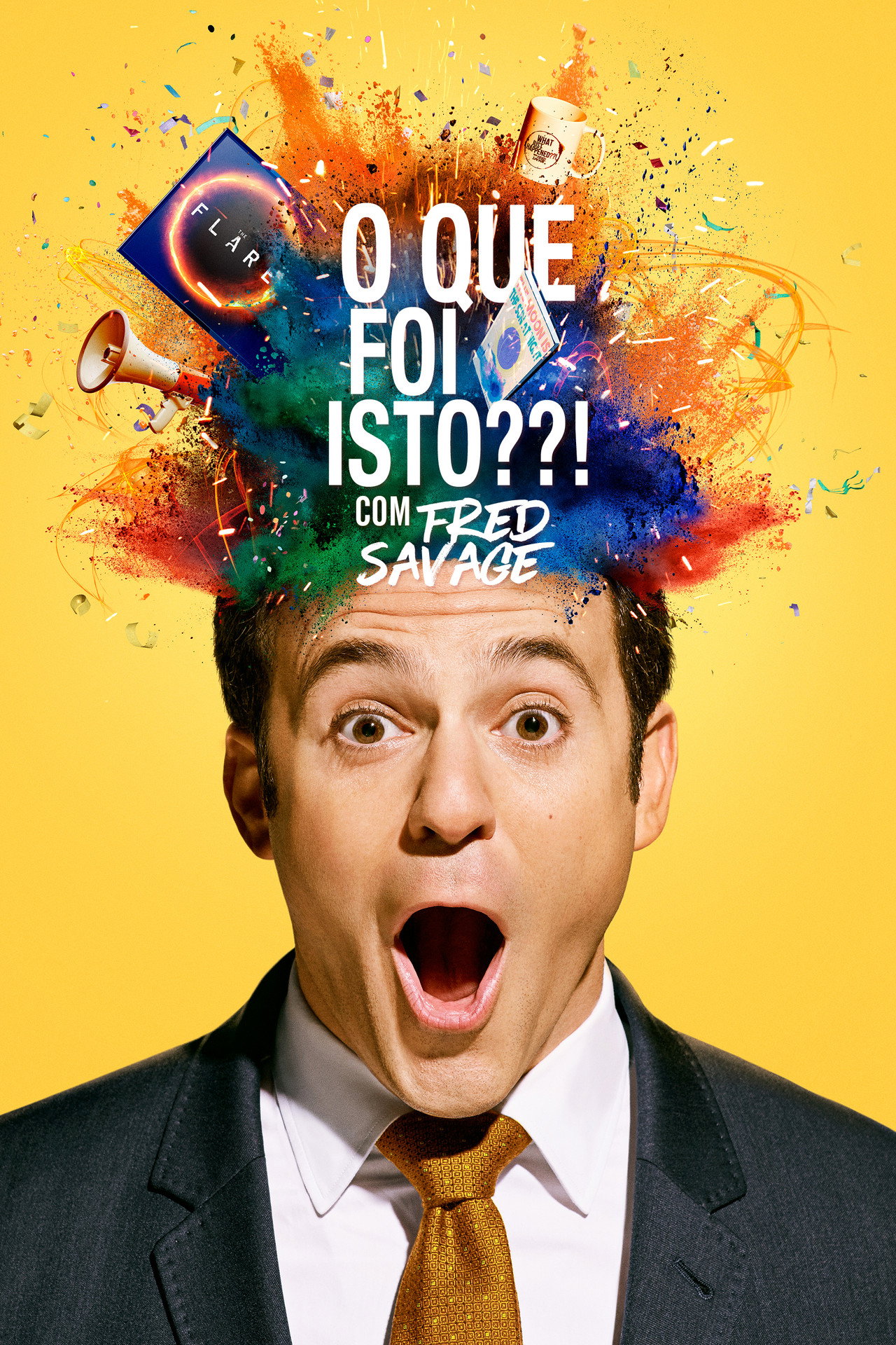 Pôster de What Just Happened??! with Fred Savage