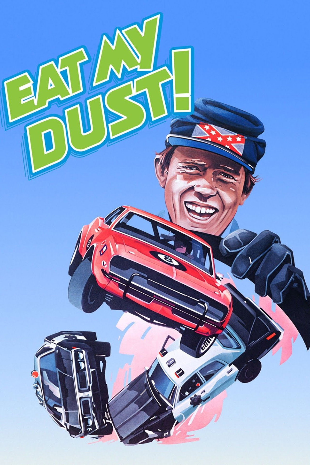 Pôster de Eat My Dust