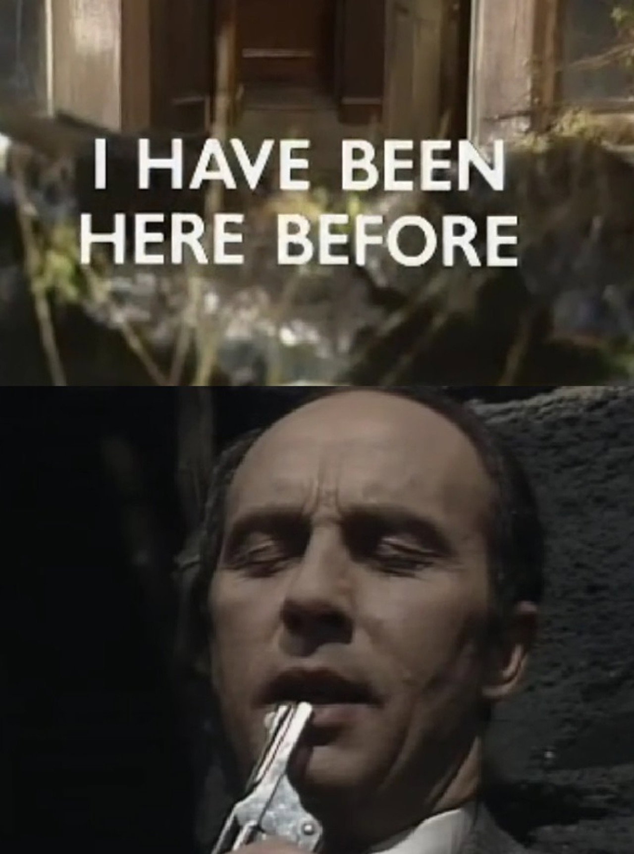 Pôster de I Have Been Here Before