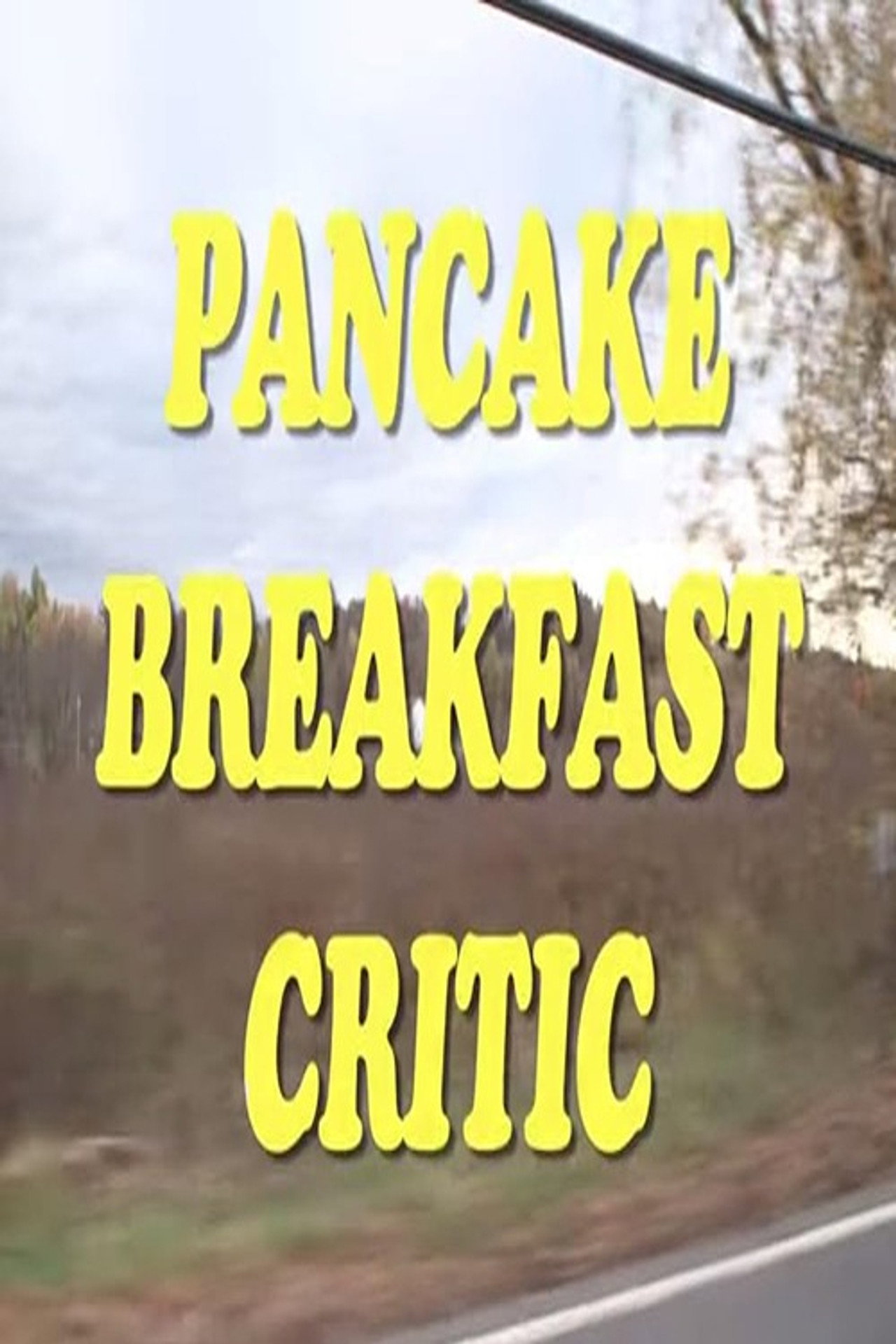 Pôster de Pancake Breakfast Critic with Joe Pera