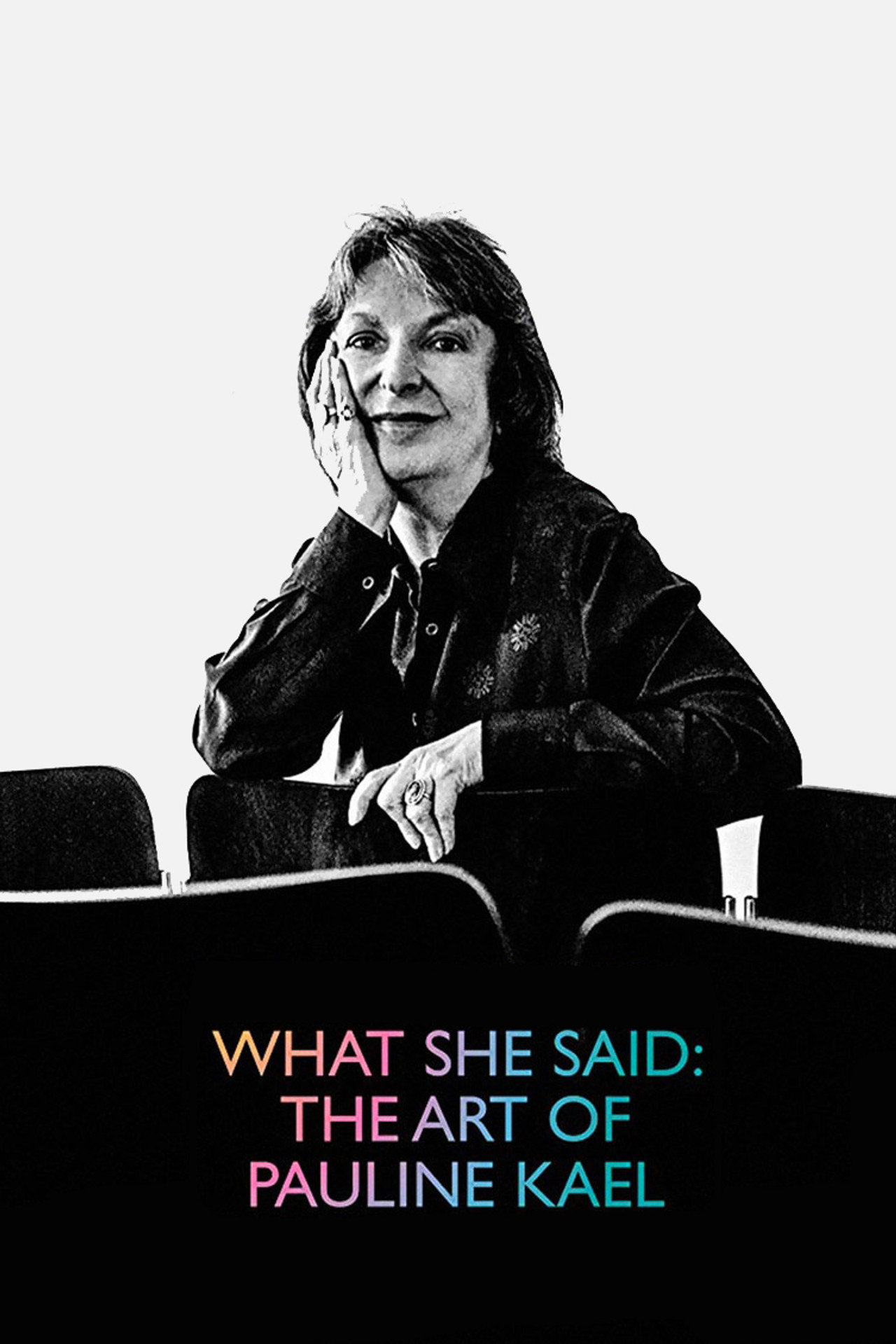 Pôster de What She Said: The Art of Pauline Kael