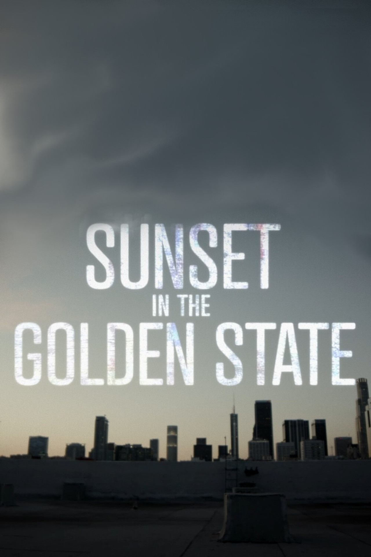 Pôster de Sunset in the Golden State