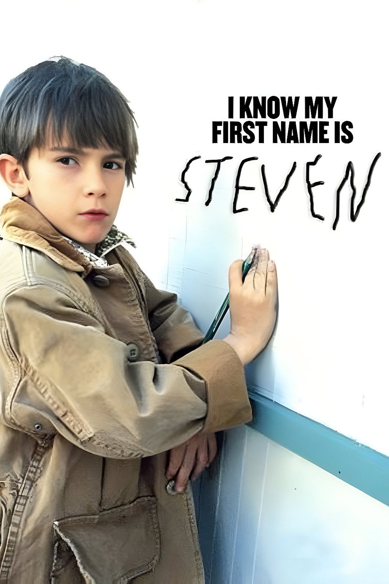 Pôster de I Know My First Name Is Steven