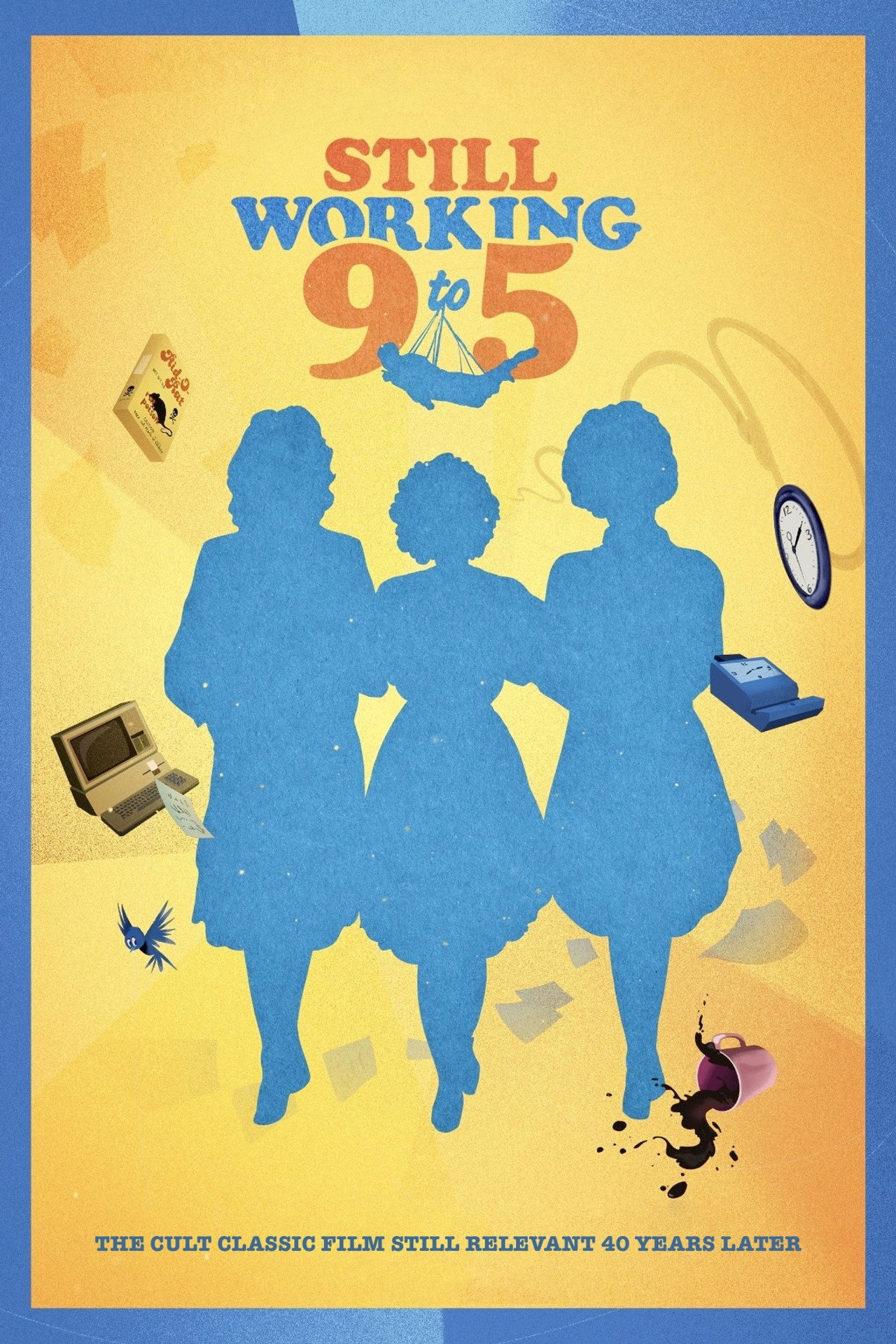Pôster de Still Working 9 to 5