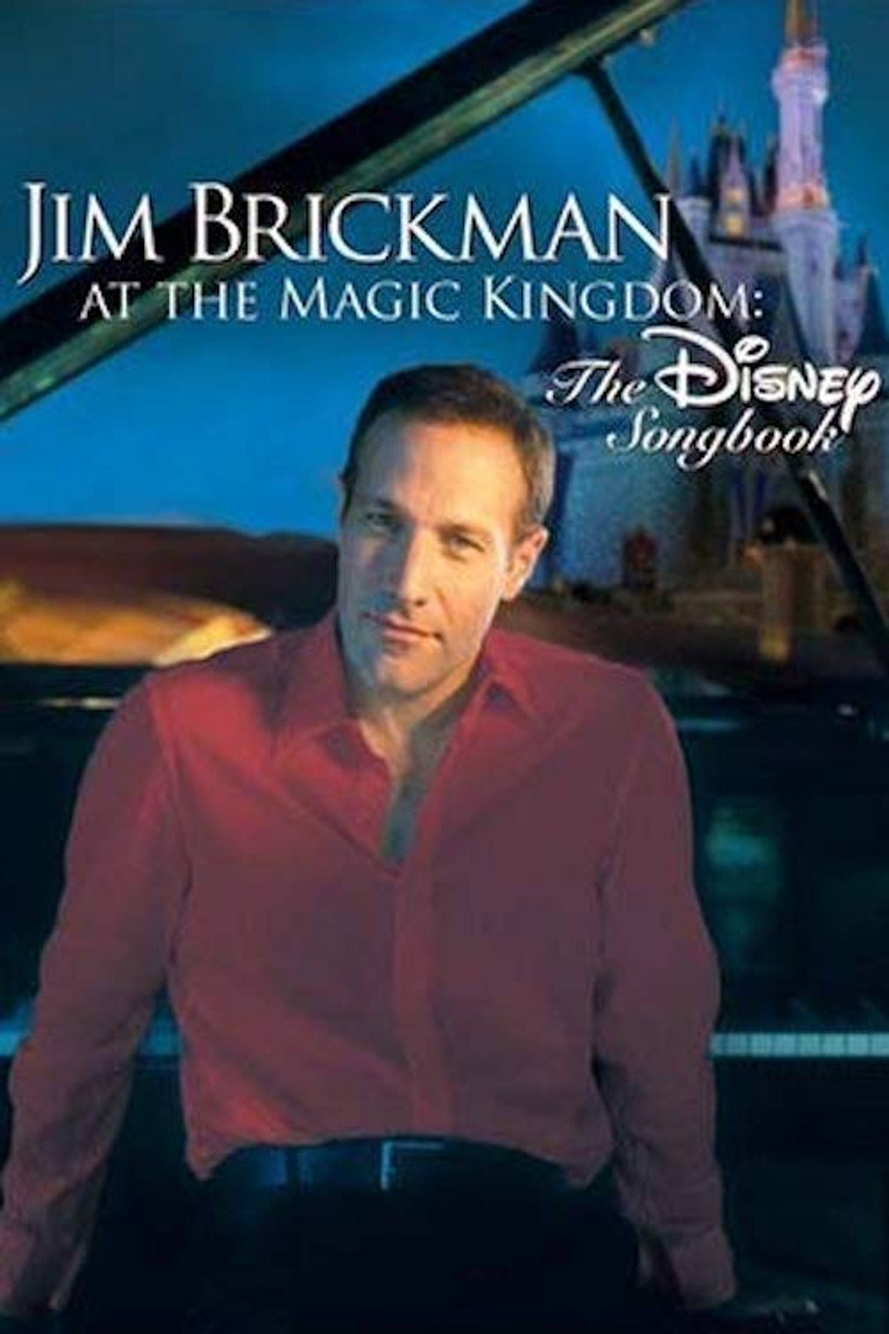 Pôster de Jim Brickman at the Magic Kingdom: The Disney Songbook