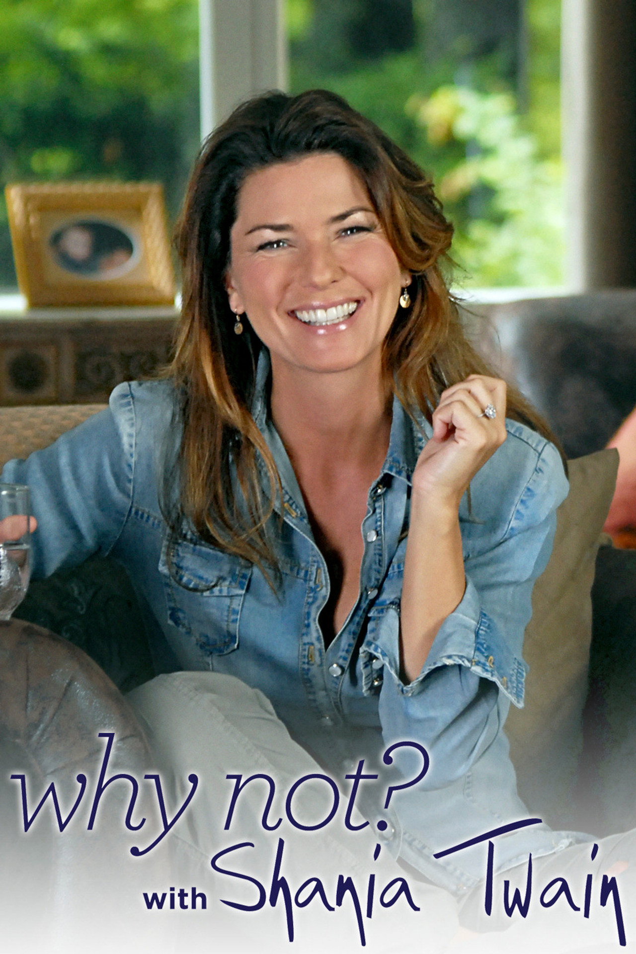 Pôster de Why Not? with Shania Twain