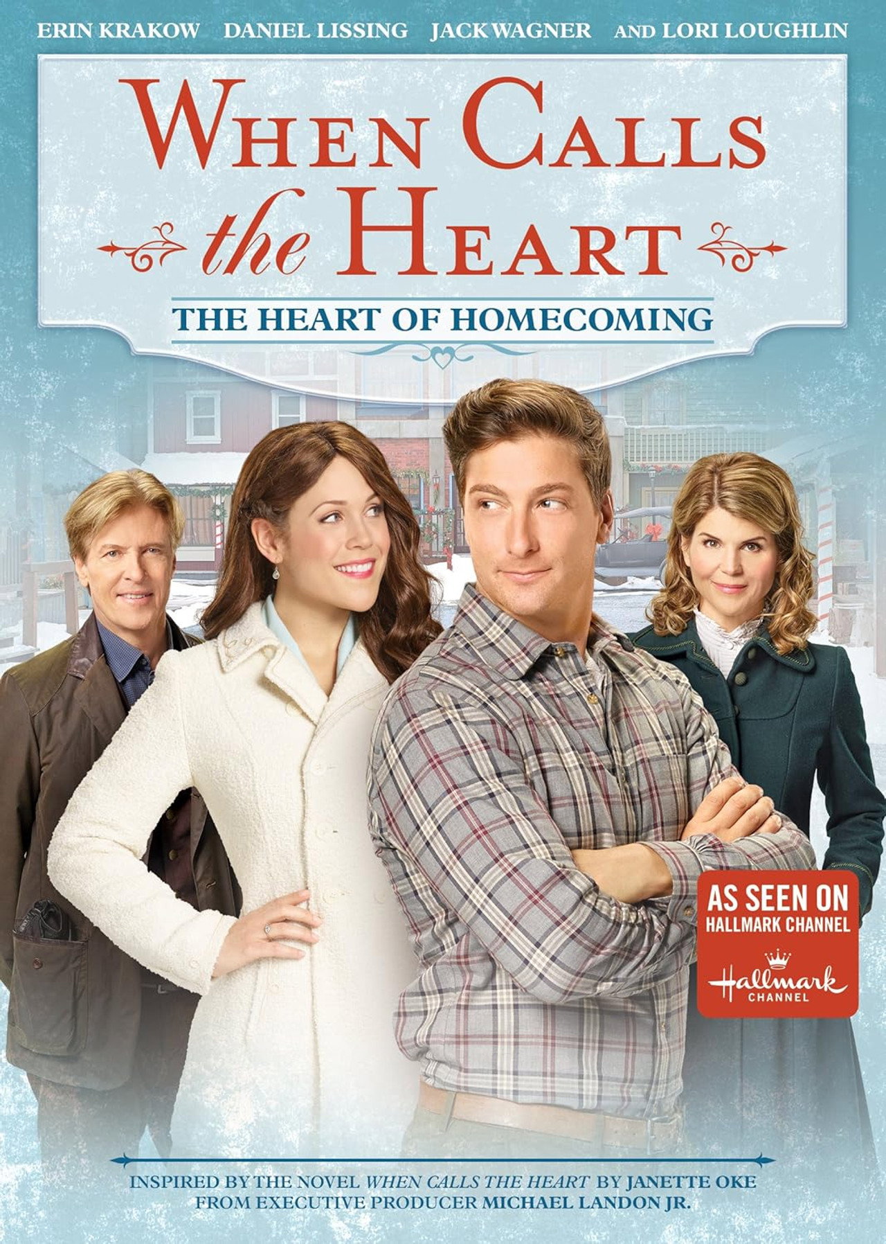 Pôster de When Calls the Heart: The Heart of Homecoming