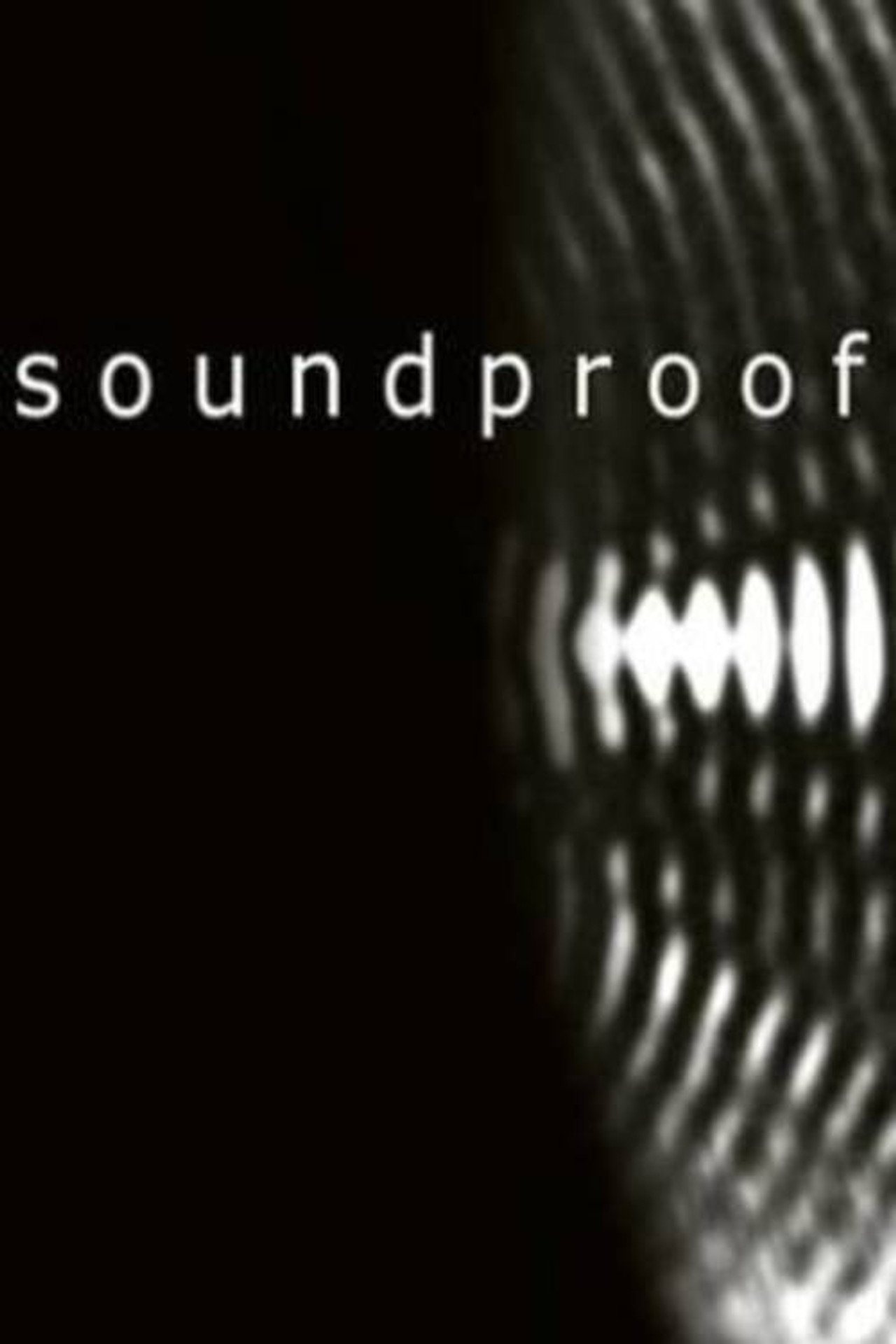 Pôster de Soundproof