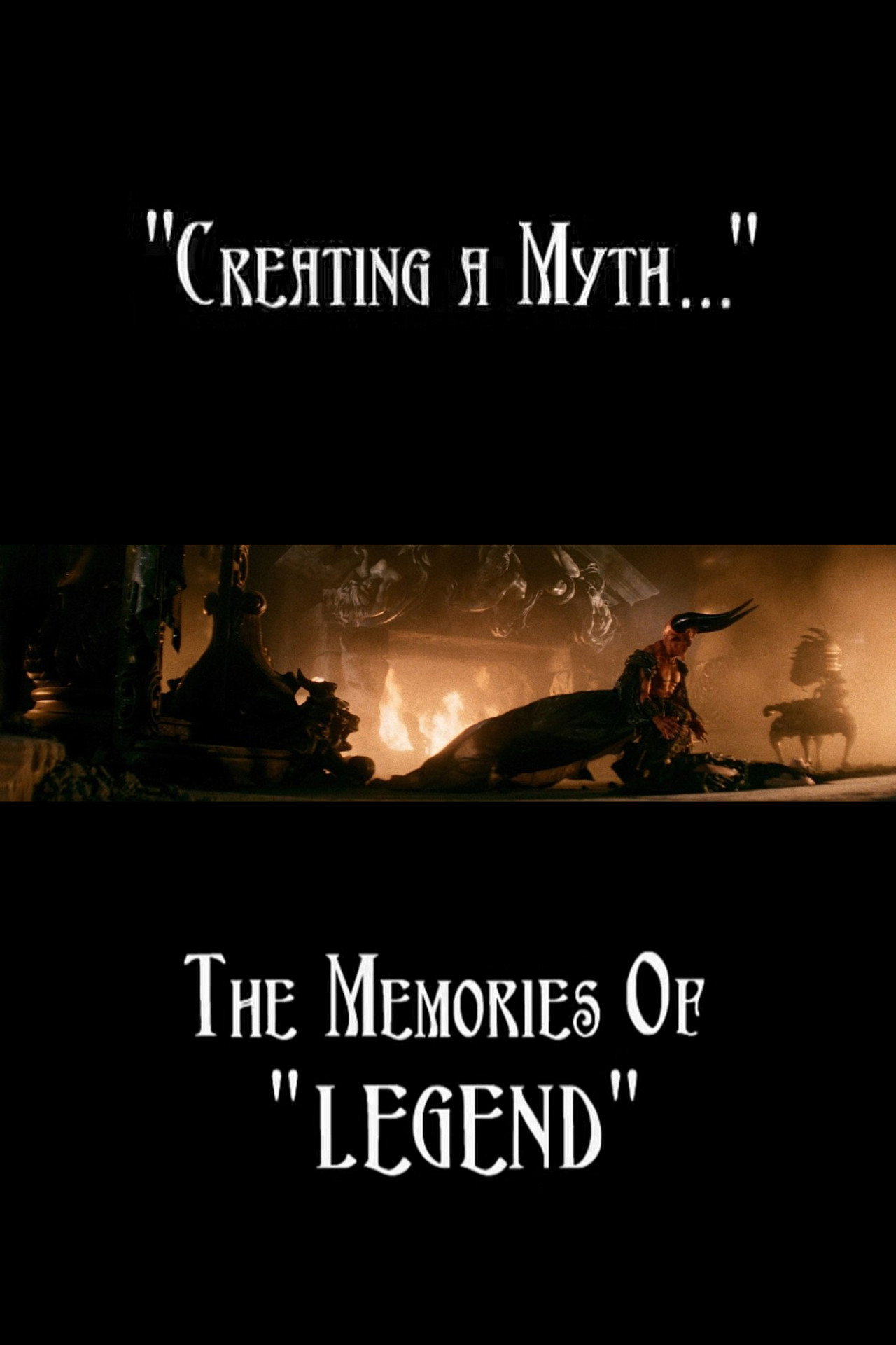 Pôster de Creating a Myth... the Memories of 'Legend'