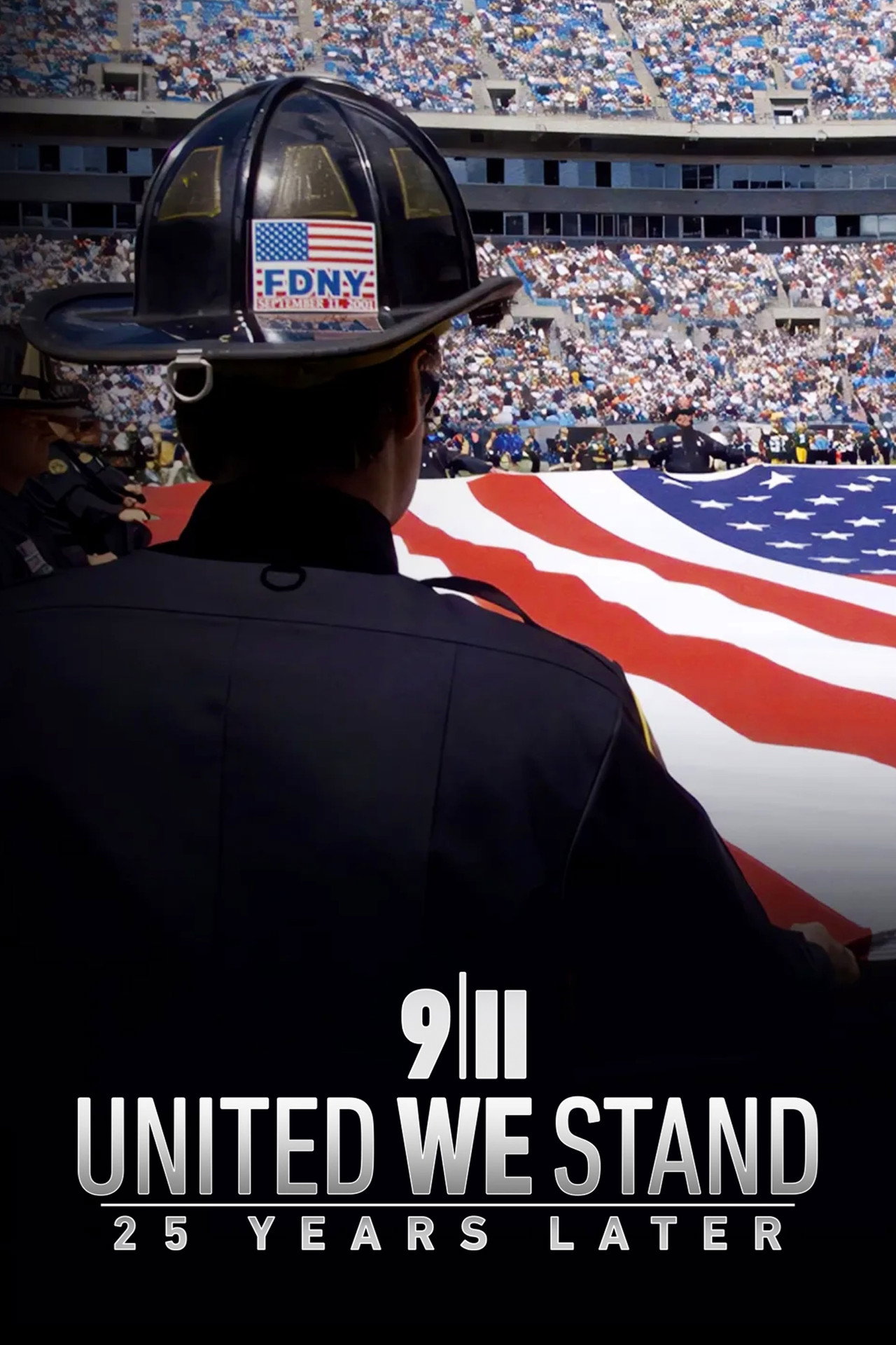 Pôster de 9/11: United We Stand -- 25 Years Later