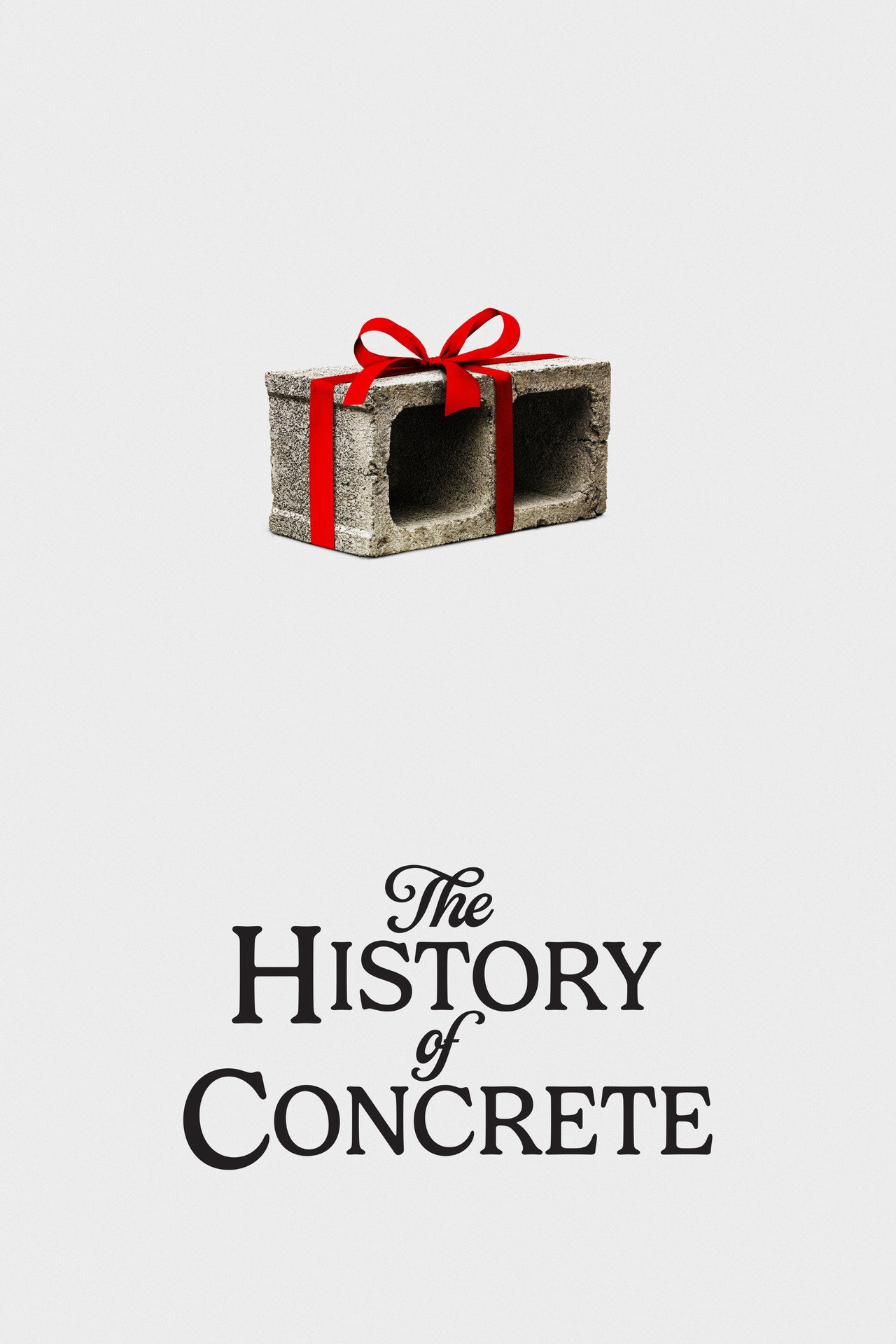 Pôster de The History of Concrete