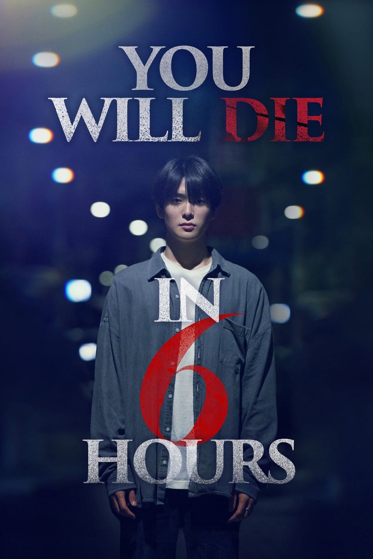 Pôster de You Will Die in 6 Hours