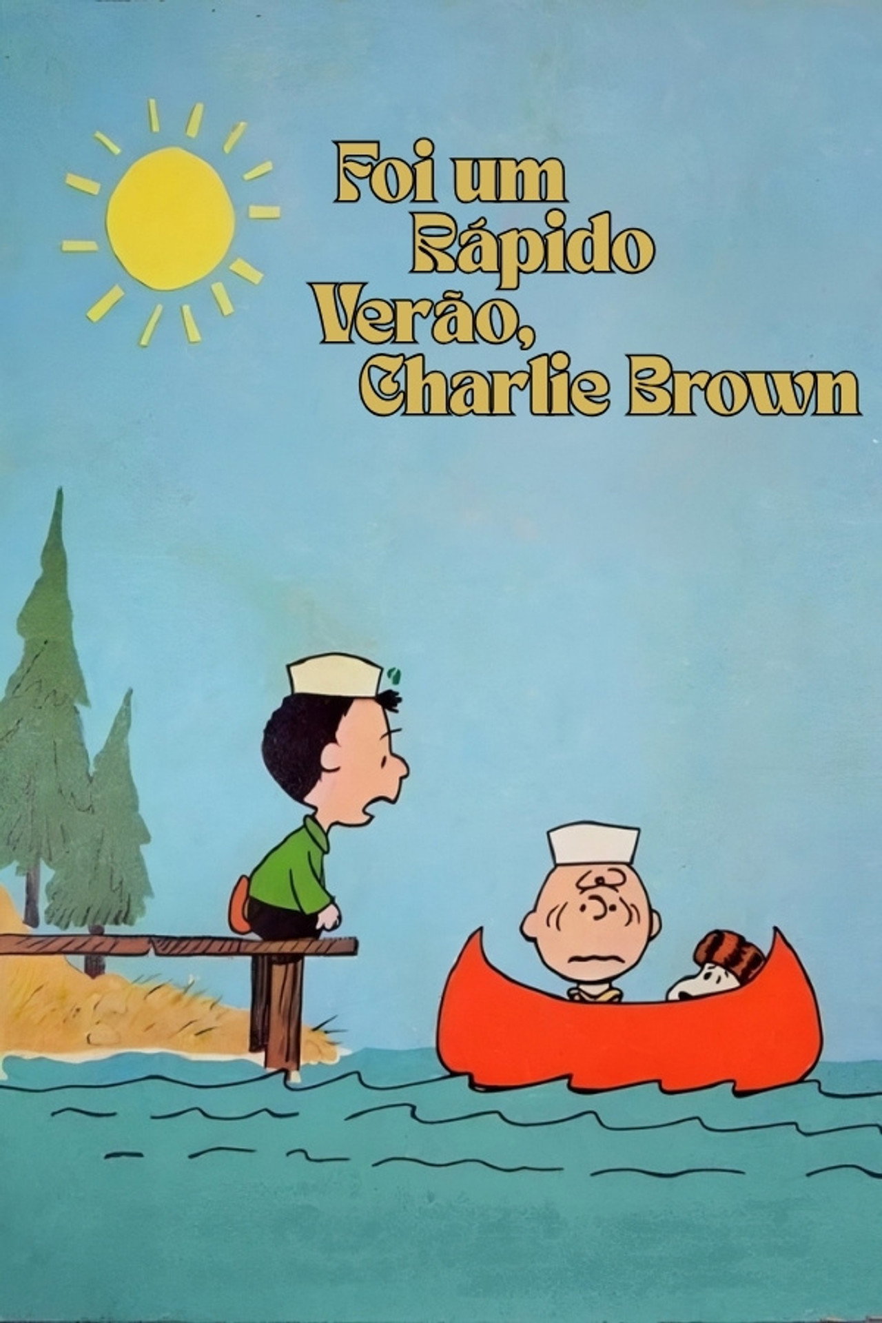 Pôster de Foi um Rápido Verão, Charlie Brown