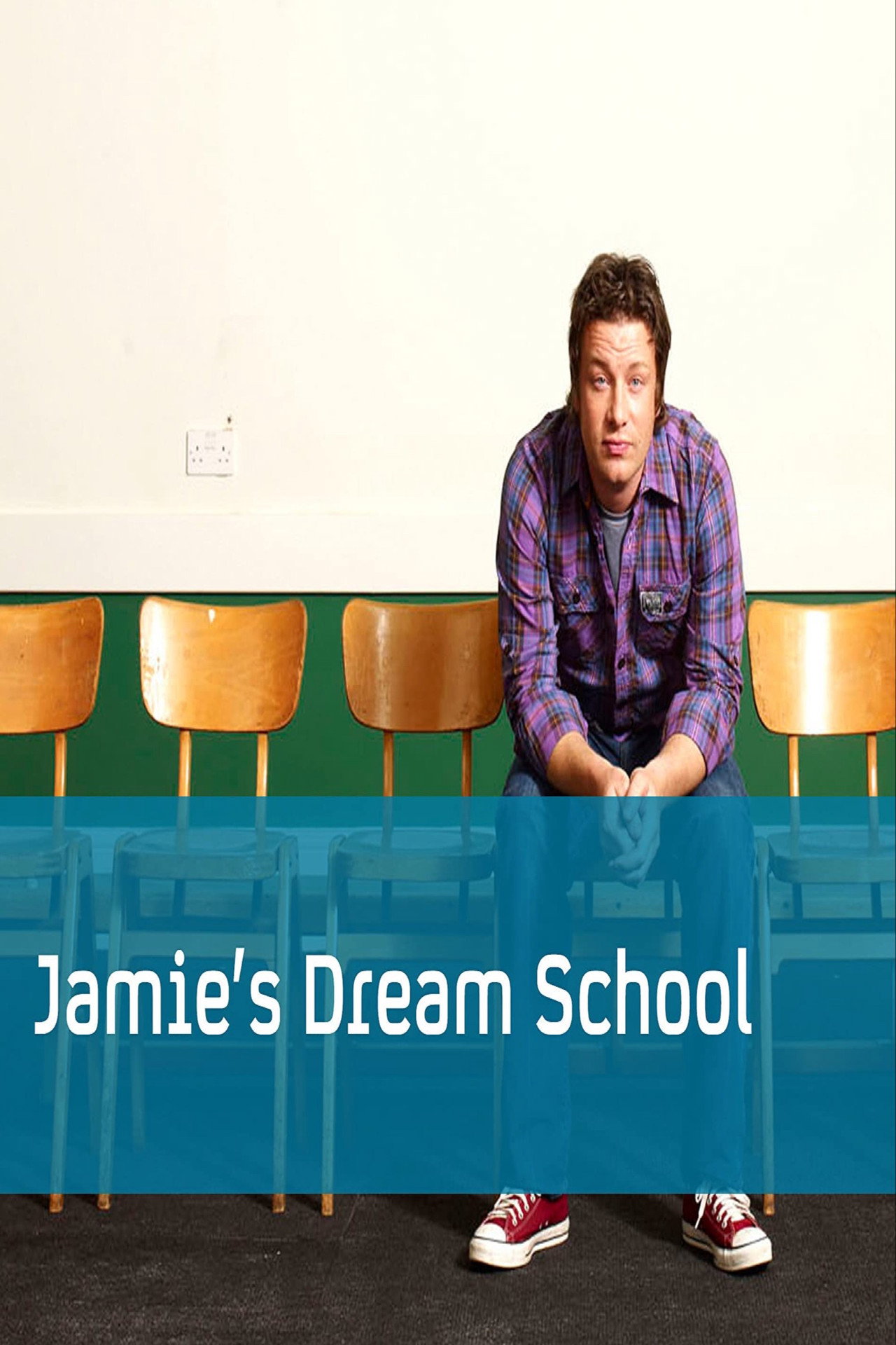 Pôster de Jamie's Dream School