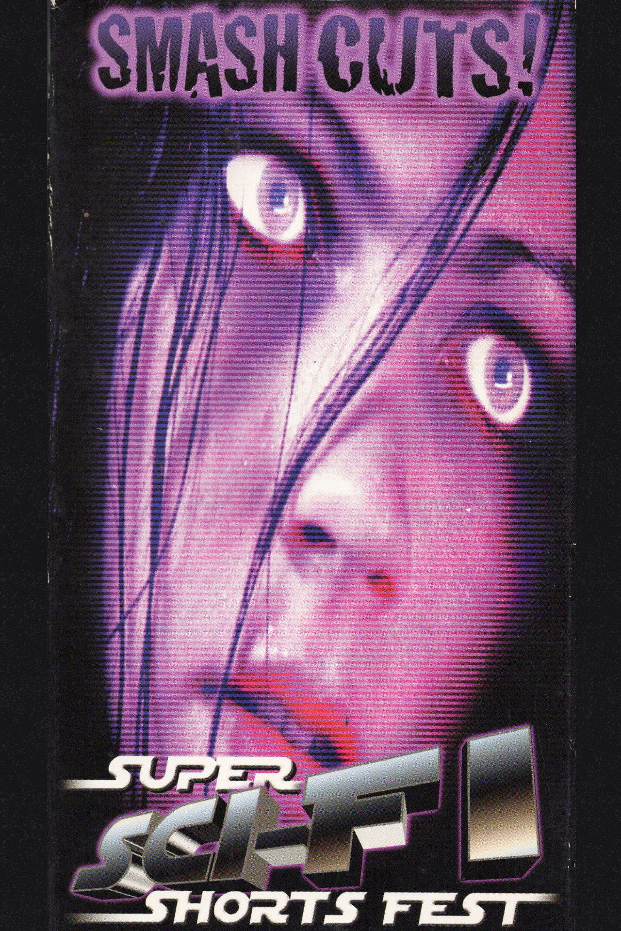 Pôster de Smash Cuts! Super Sci-Fi Shorts Fest