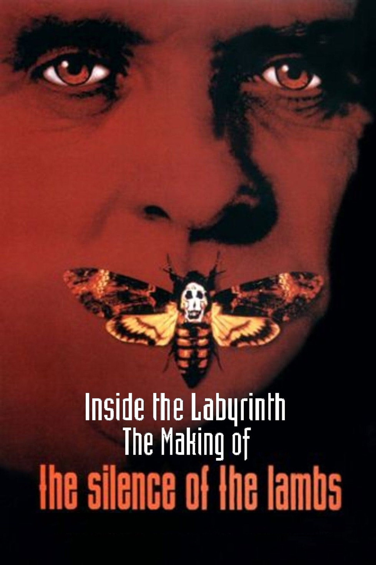 Pôster de Inside the Labyrinth: The Making of 'The Silence of the Lambs'