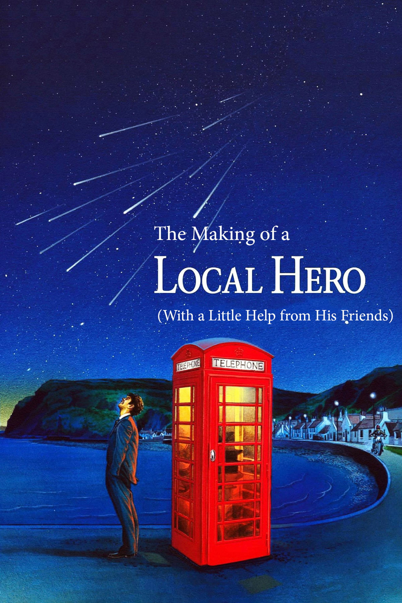 Pôster de The Making of a 'Local Hero' (With a Little Help from His Friends)