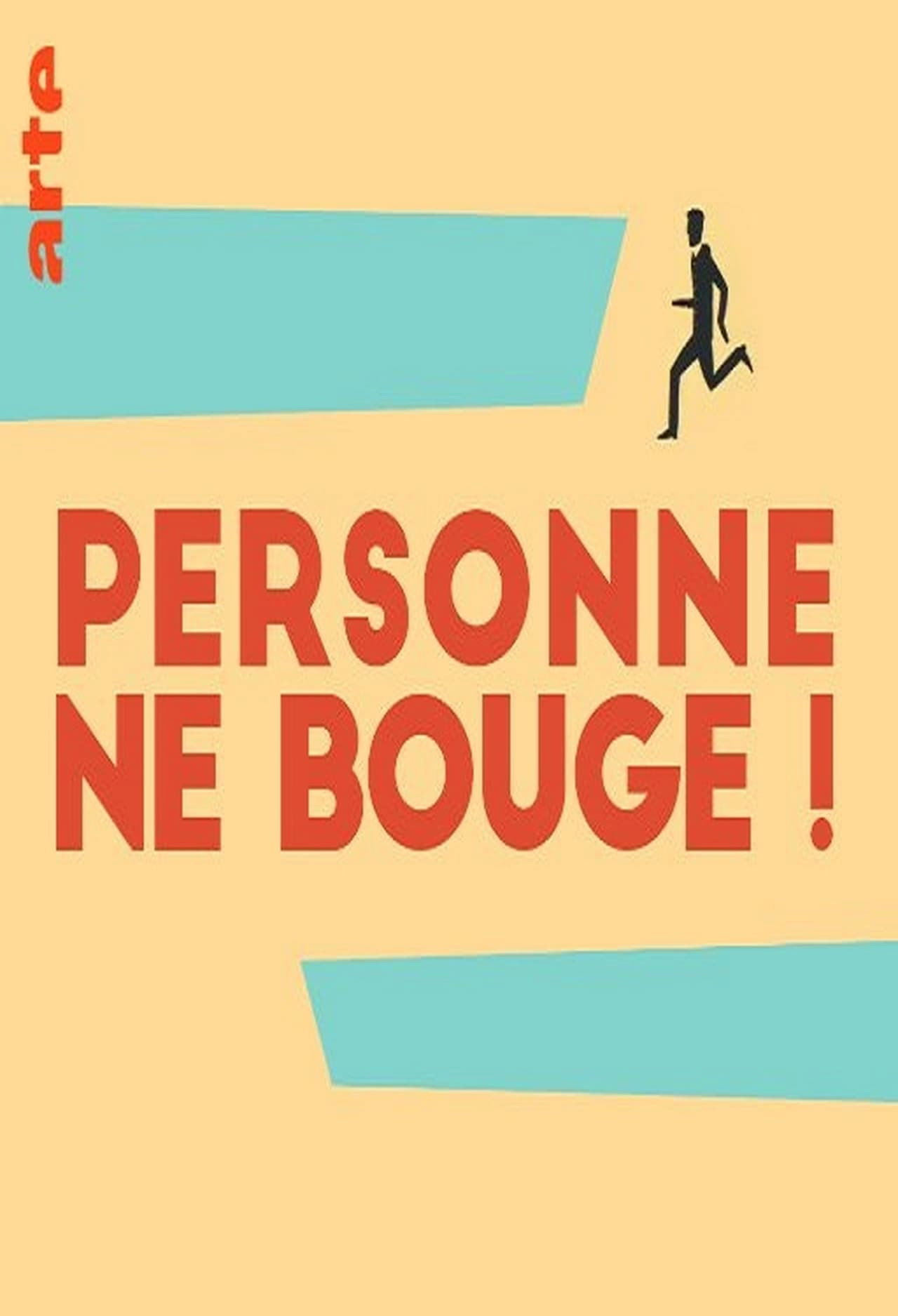 Pôster de Personne ne bouge !