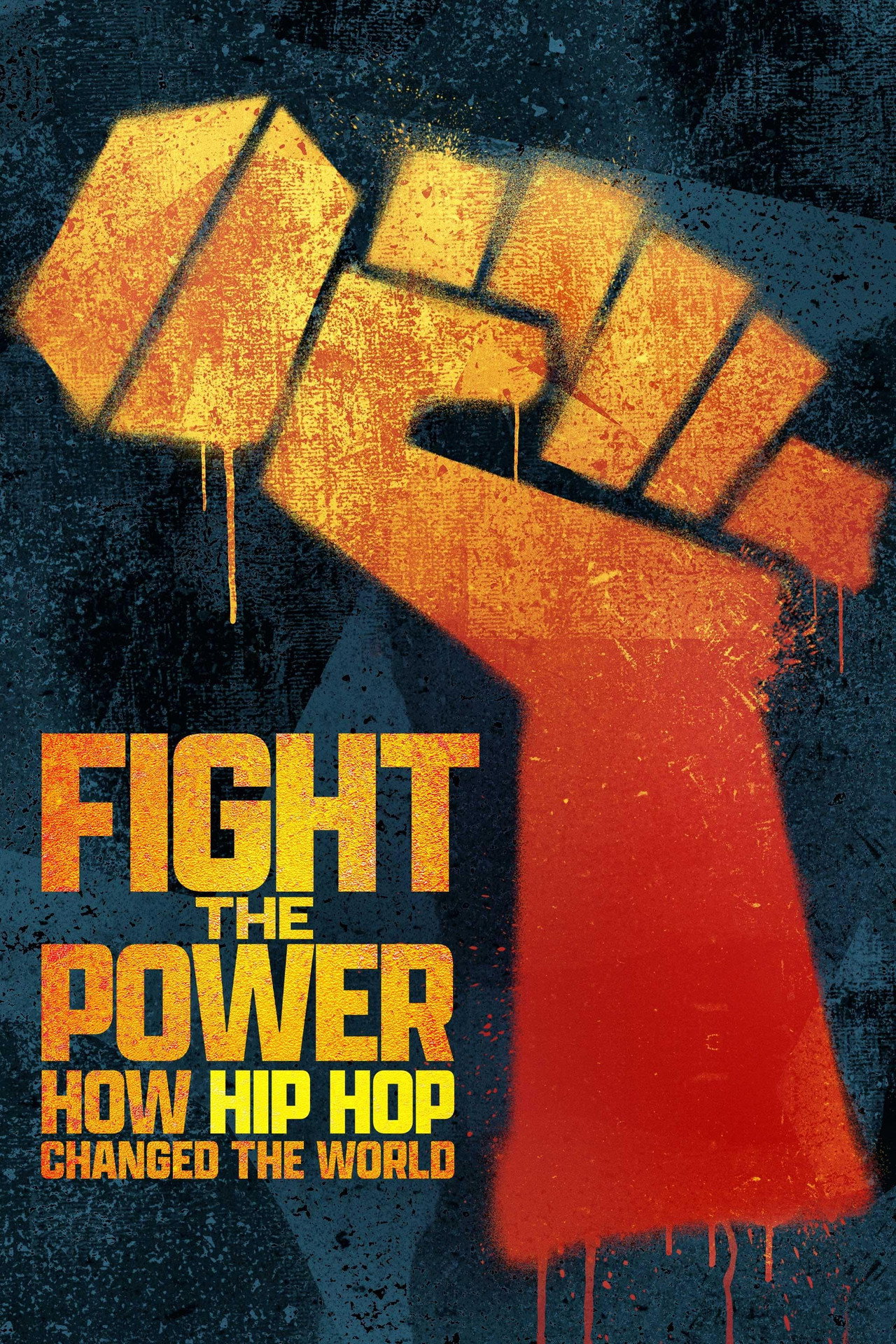 Pôster de Fight the Power: How Hip Hop Changed the World