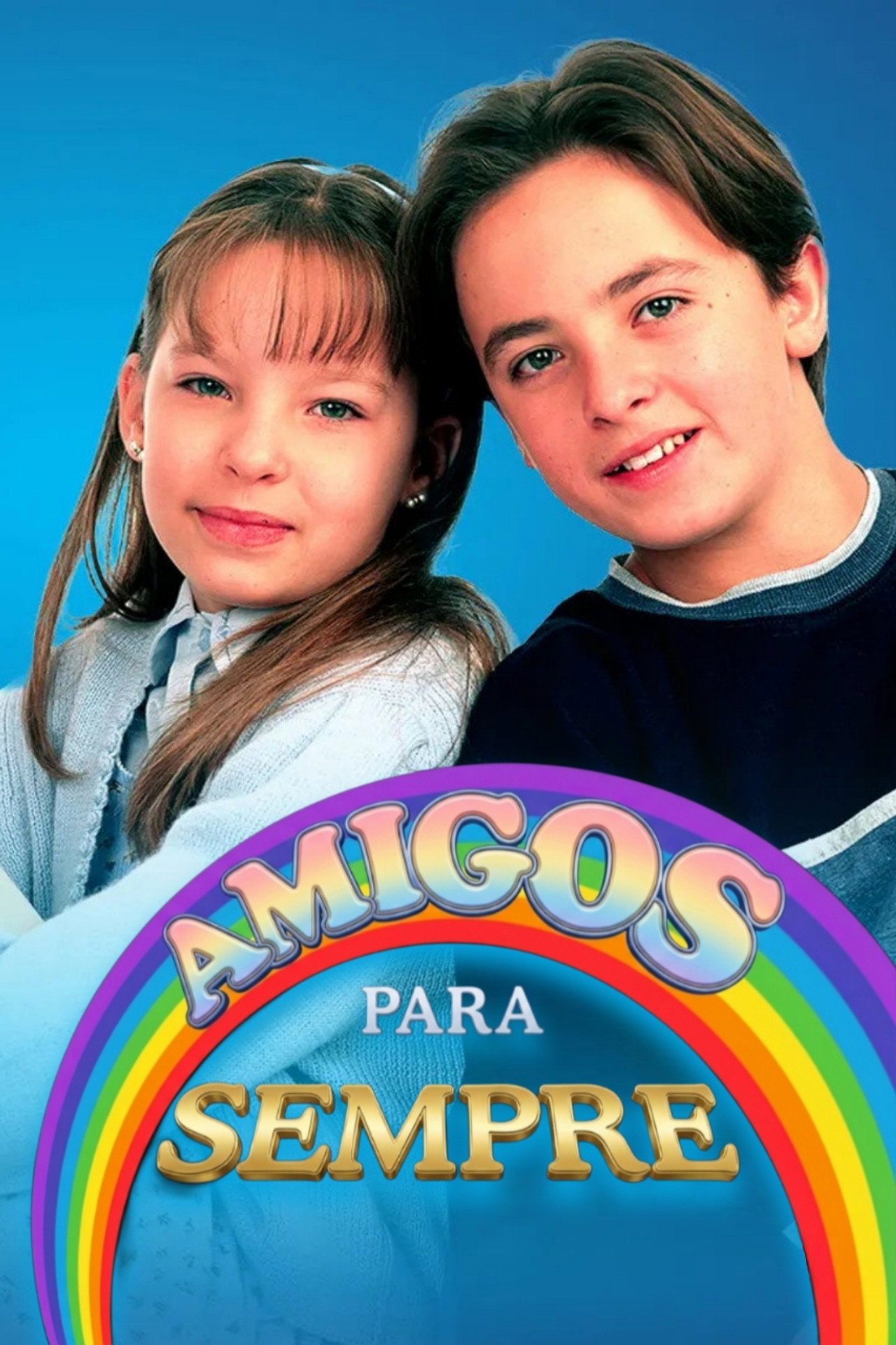 Pôster de Amigos para Sempre