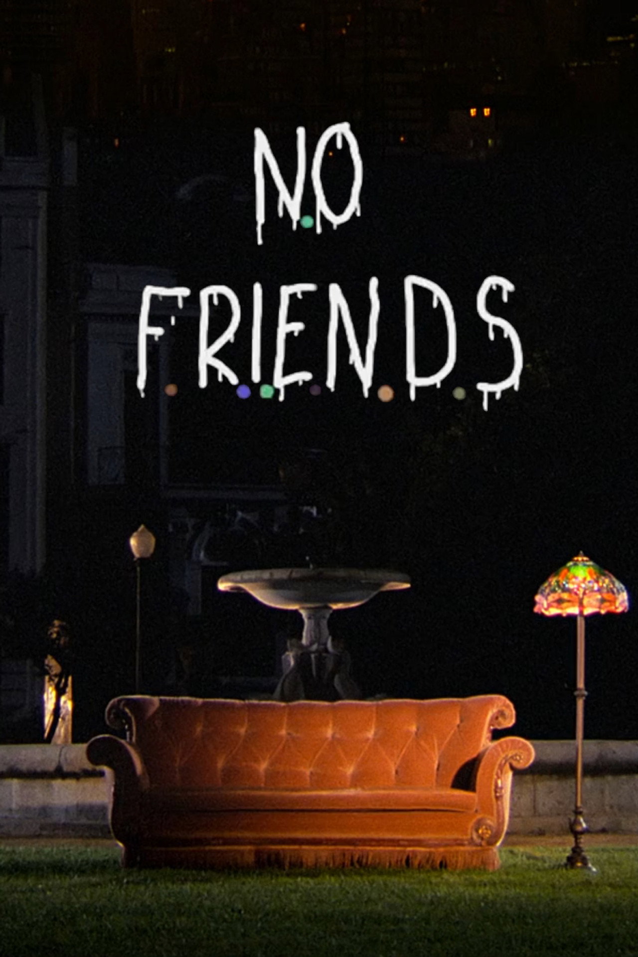 Pôster de No Friends