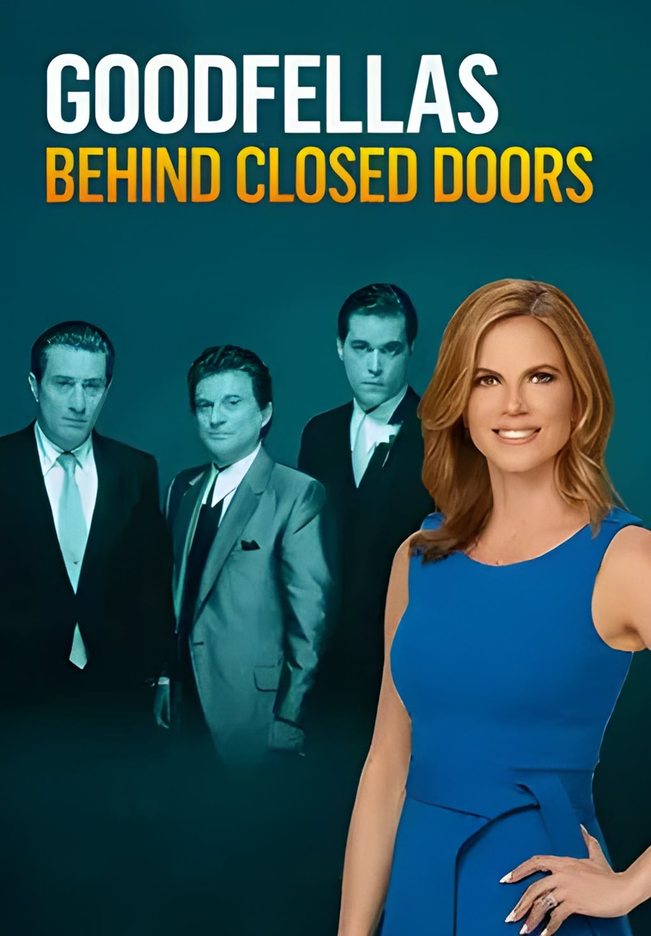 Pôster de GoodFellas: Behind Closed Doors