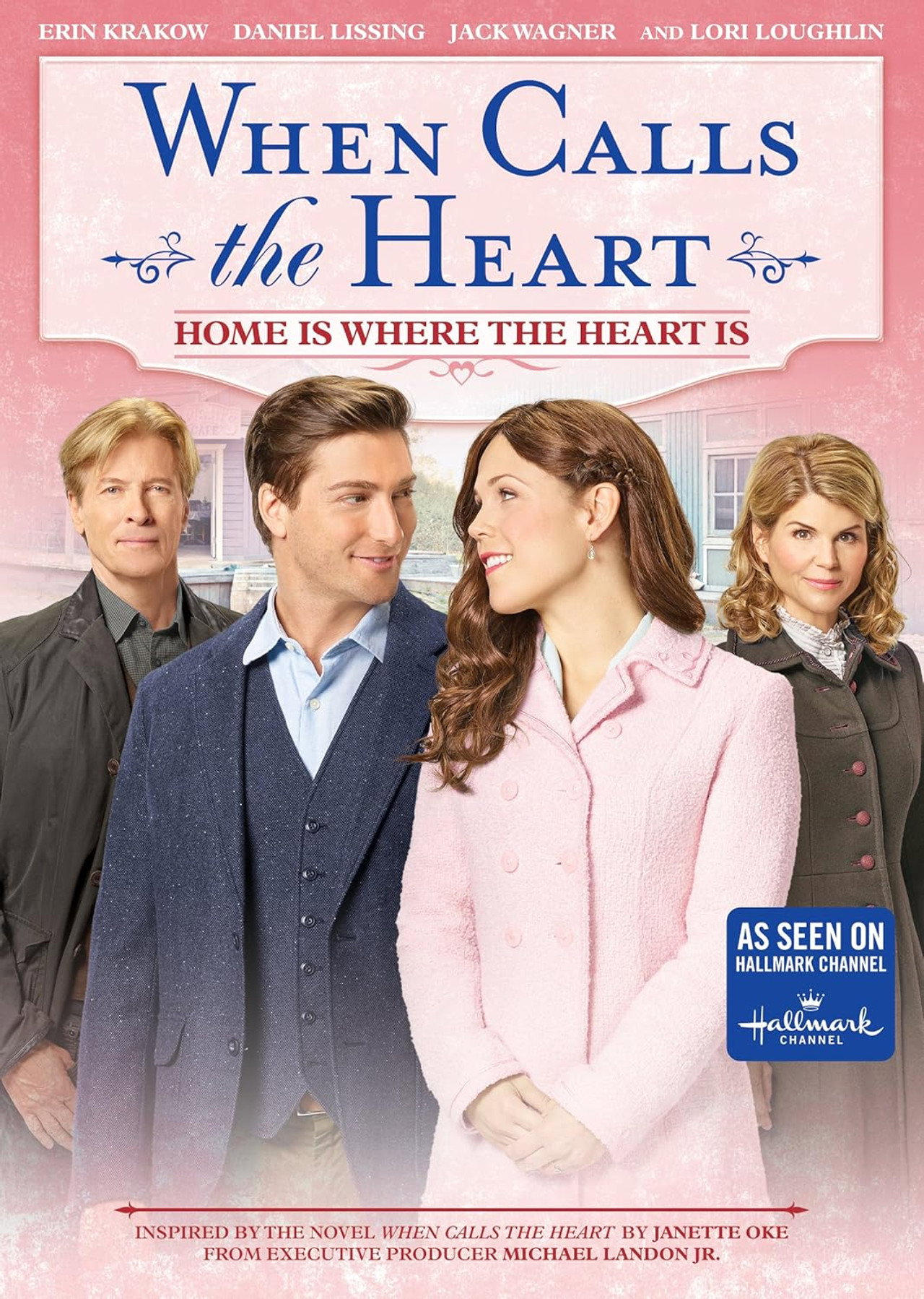 Pôster de When Calls the Heart: Home Is Where the Heart Is