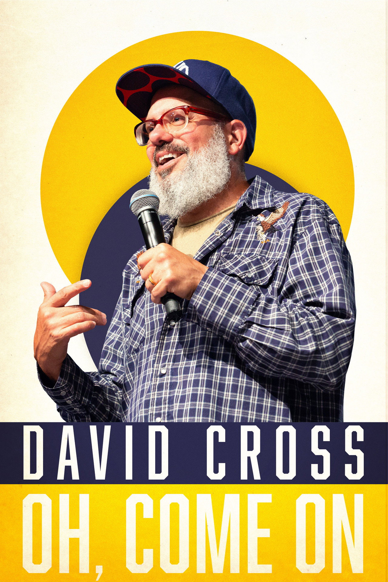 Pôster de David Cross: Oh Come On