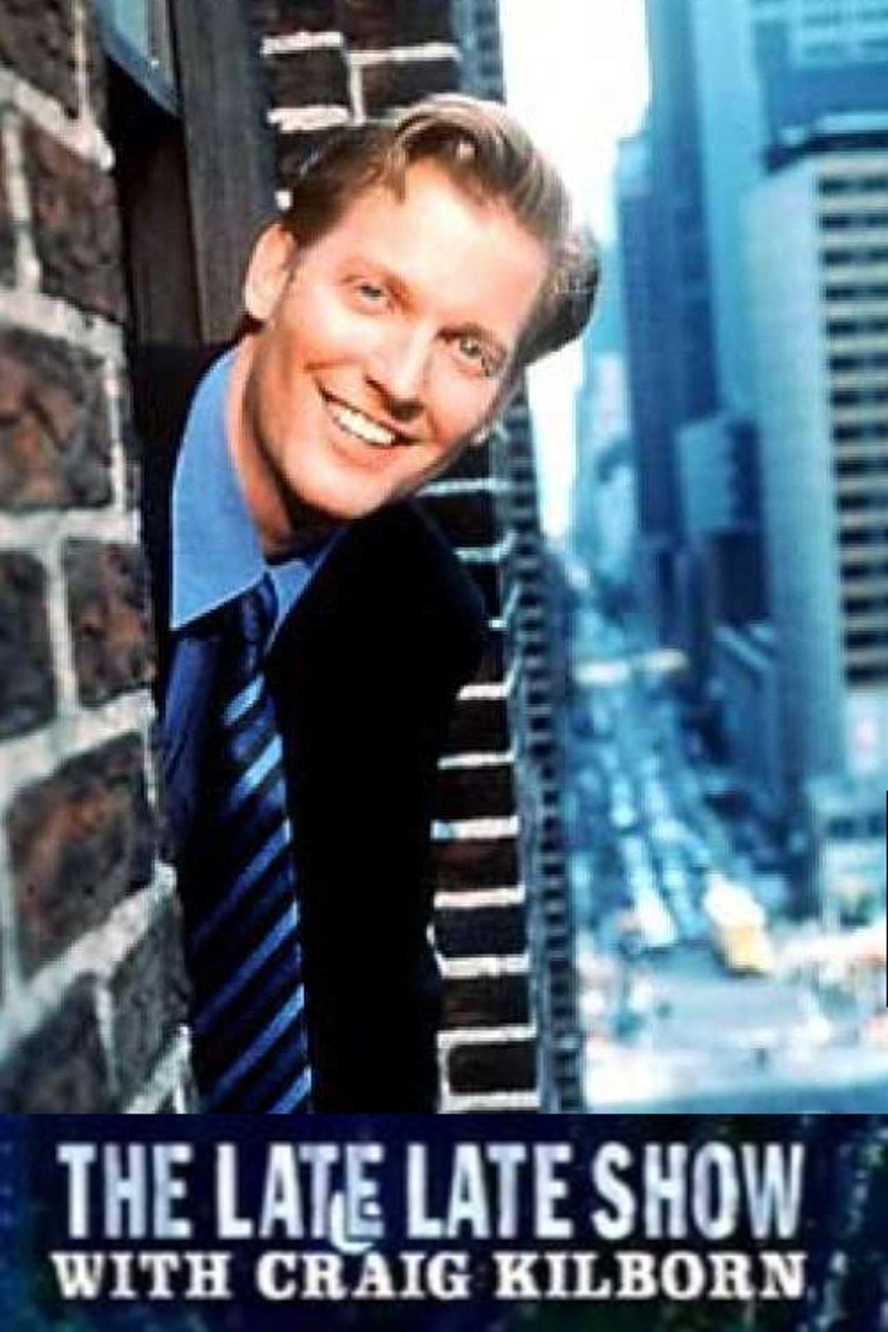 Pôster de The Late Late Show with Craig Kilborn