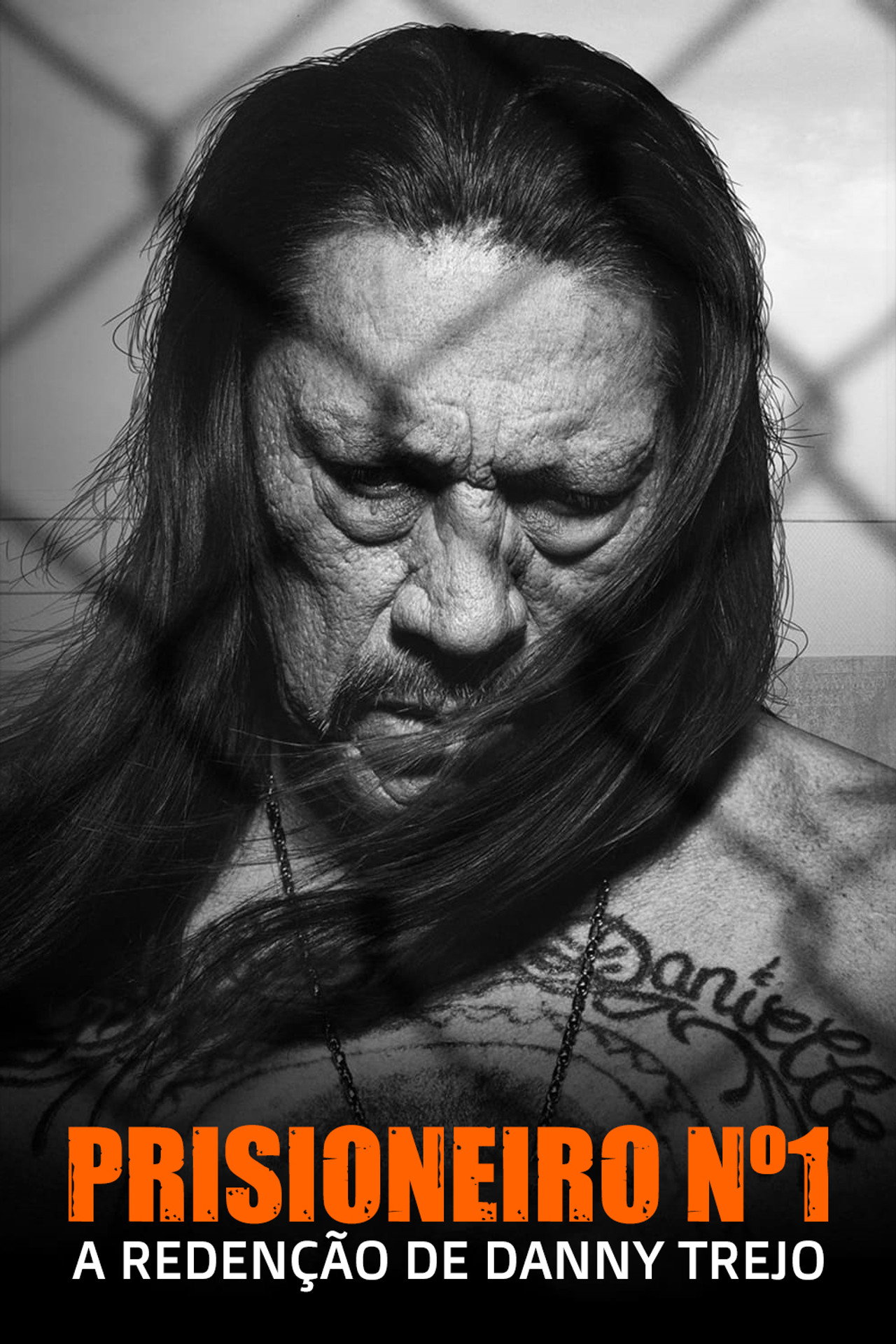 Pôster de Prisioneiro Nº1: A Redenção de Danny Trejo