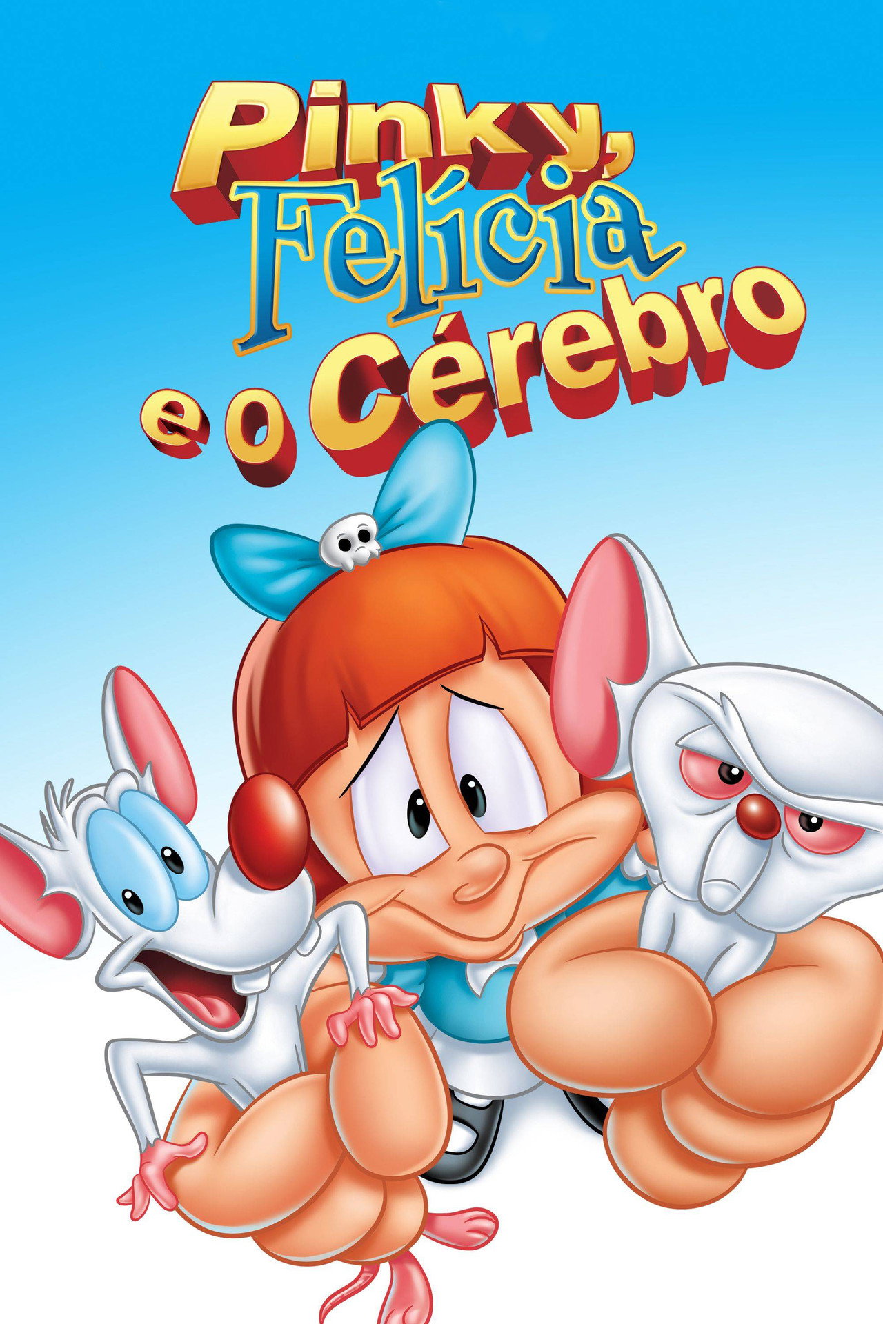 Pôster de Pinky, Felícia e o Cérebro
