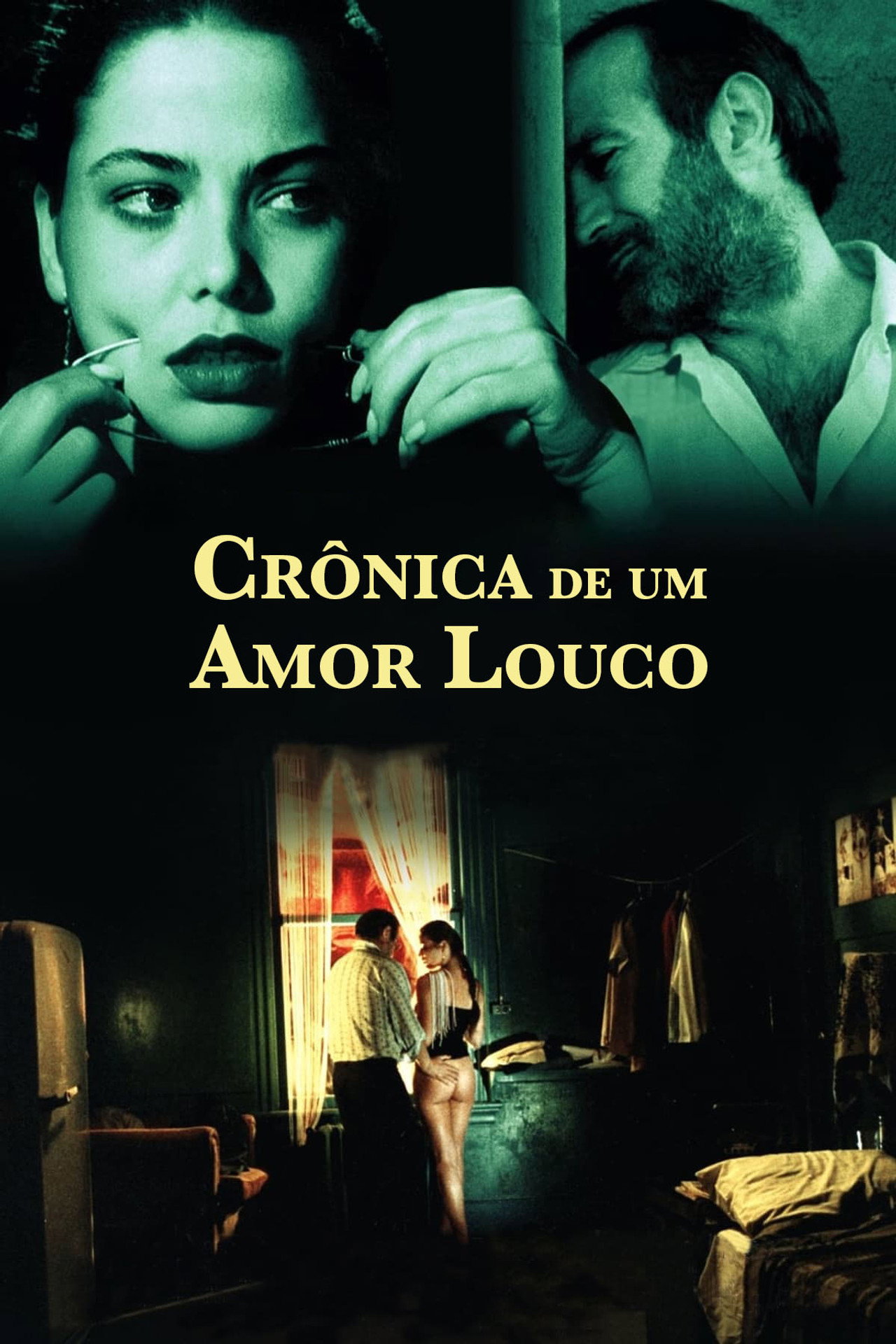 Pôster de Crônica de um Amor Louco