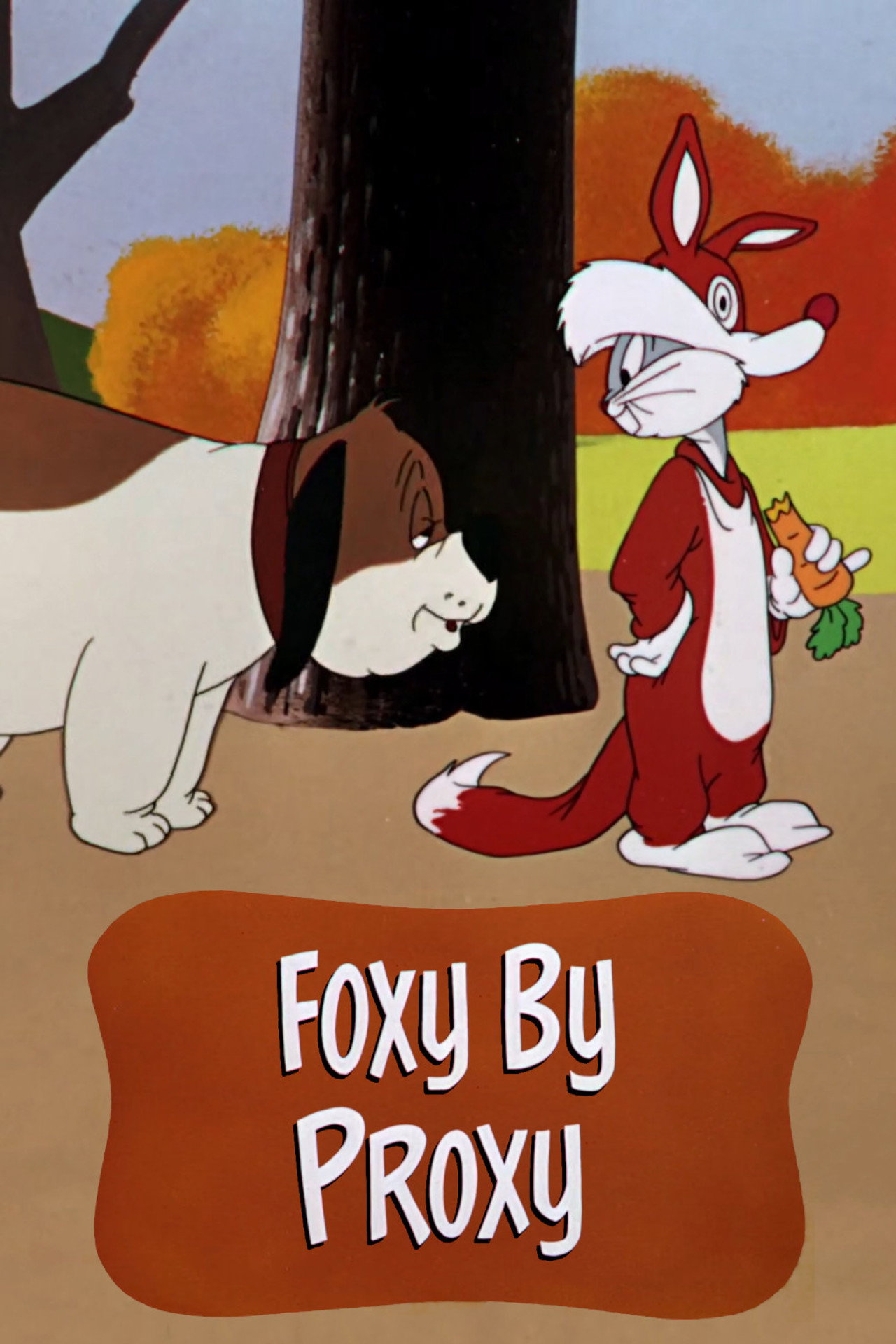 Pôster de Foxy by Proxy