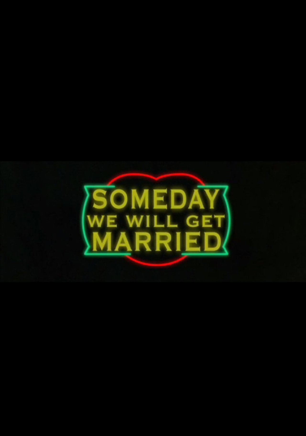Pôster de Someday We Will Get Married