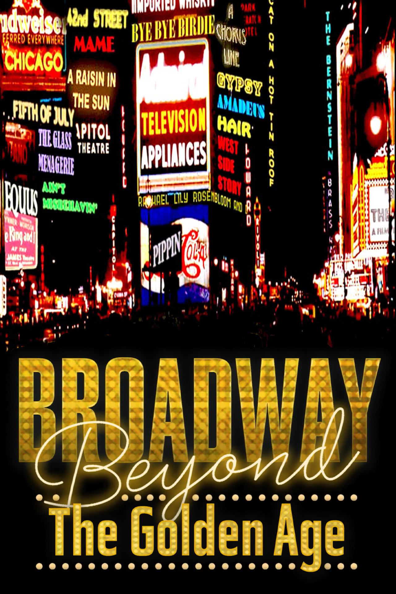 Pôster de Broadway: Beyond the Golden Age