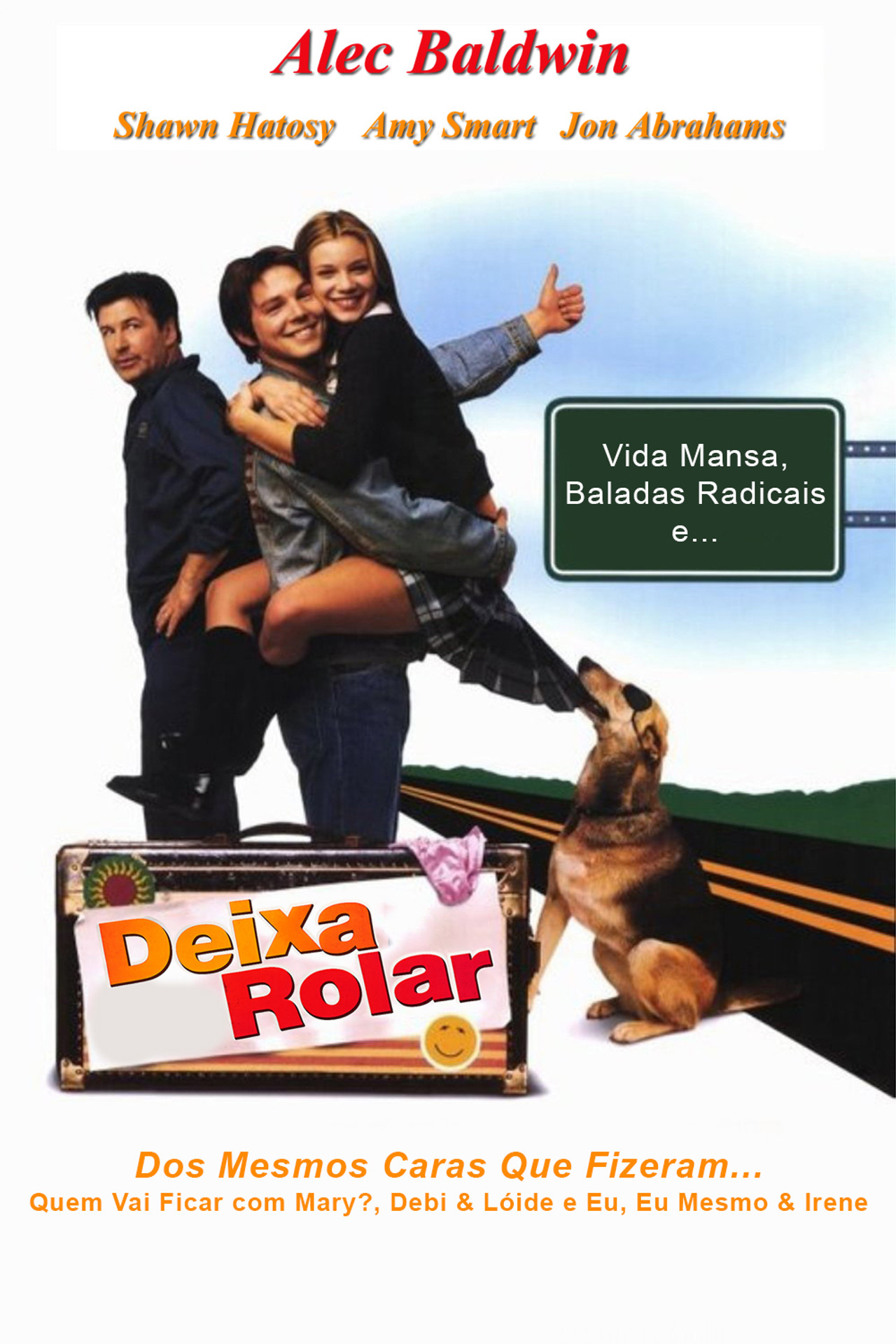 Pôster de Deixa Rolar