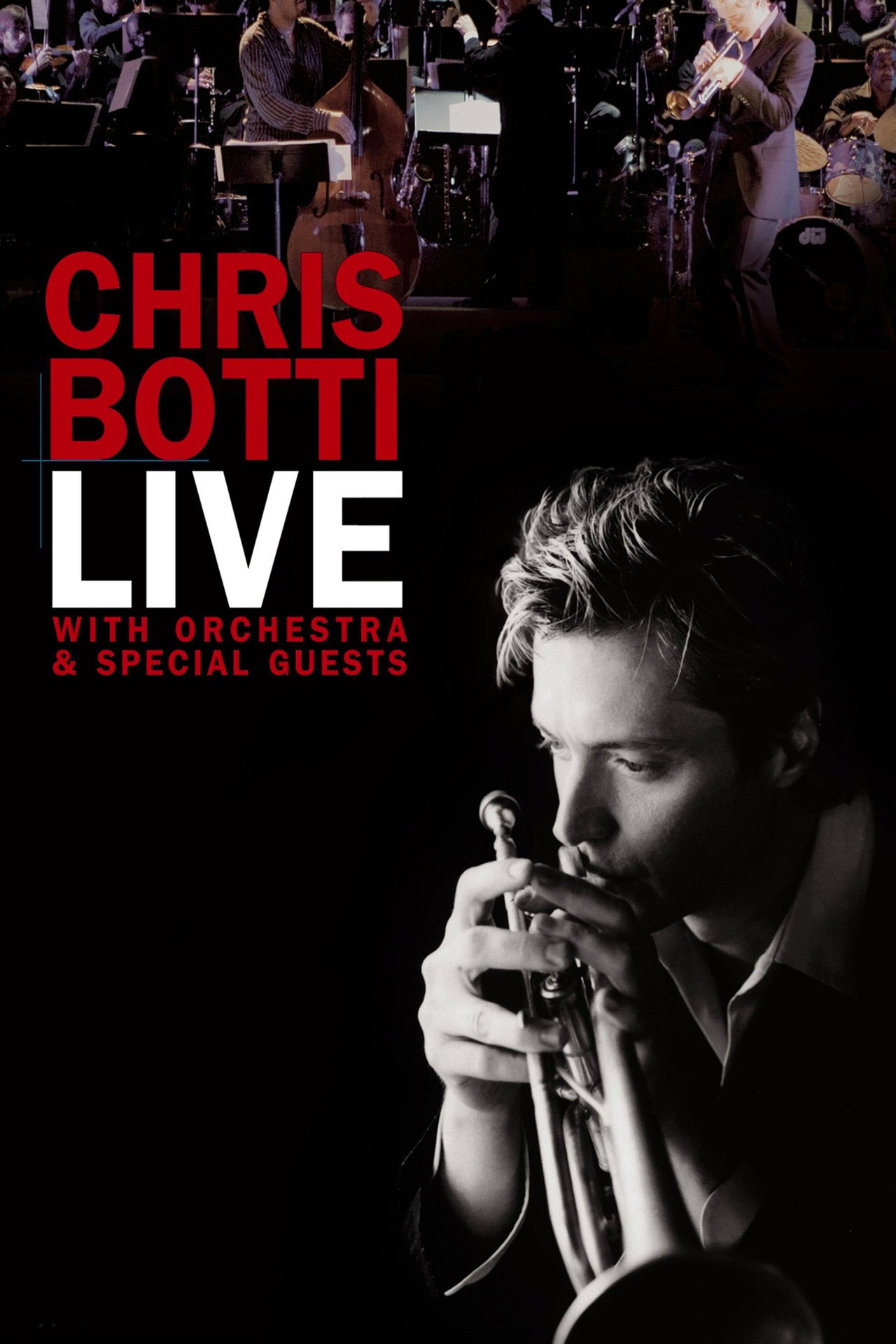 Pôster de Chris Botti Live: With Orchestra and Special Guests