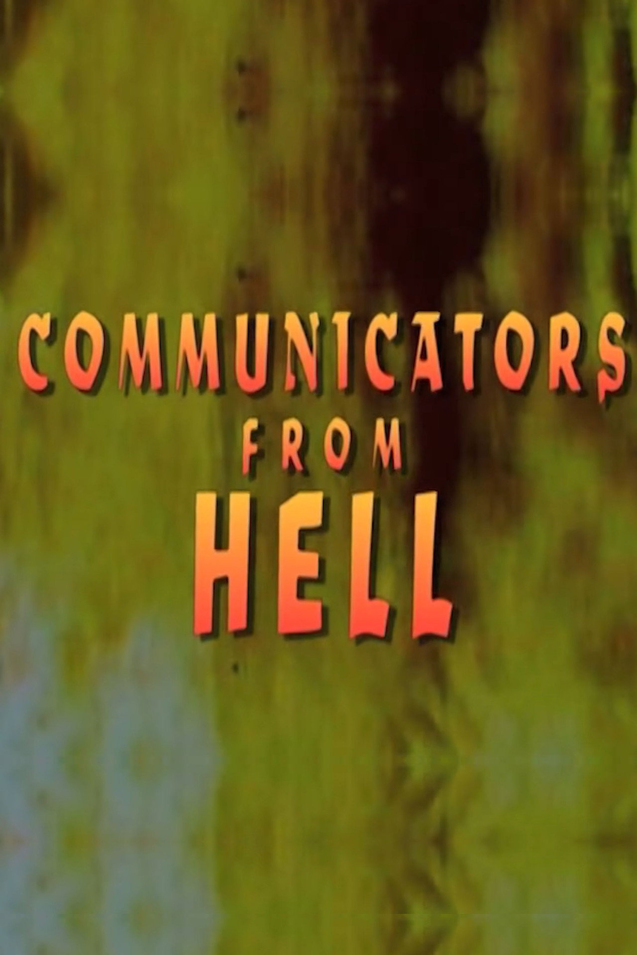 Pôster de Communicators From Hell