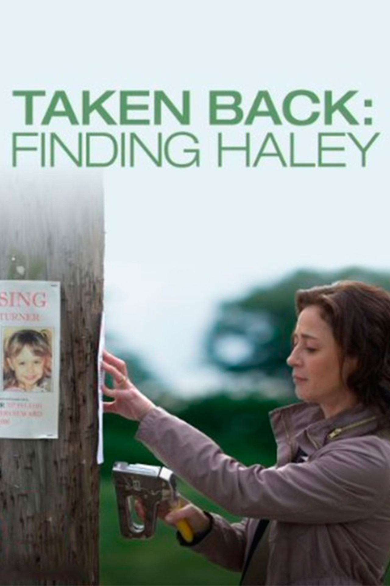 Pôster de Taken Back: Em Busca de Haley